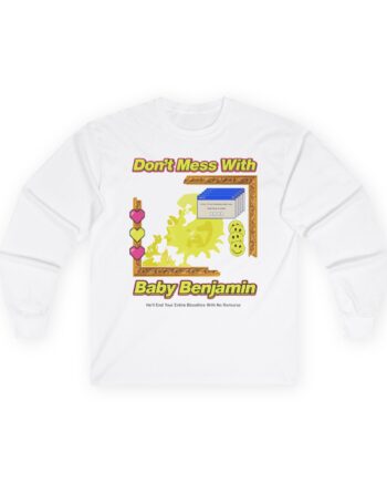 Garrett Watts Don't Mess With Baby Benjamin Unisex Ultra Cotton Long Sleeve Tee