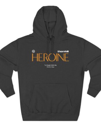 Thornhill Heroine To knight with me Form a sea Three-Panel Fleece Hoodie