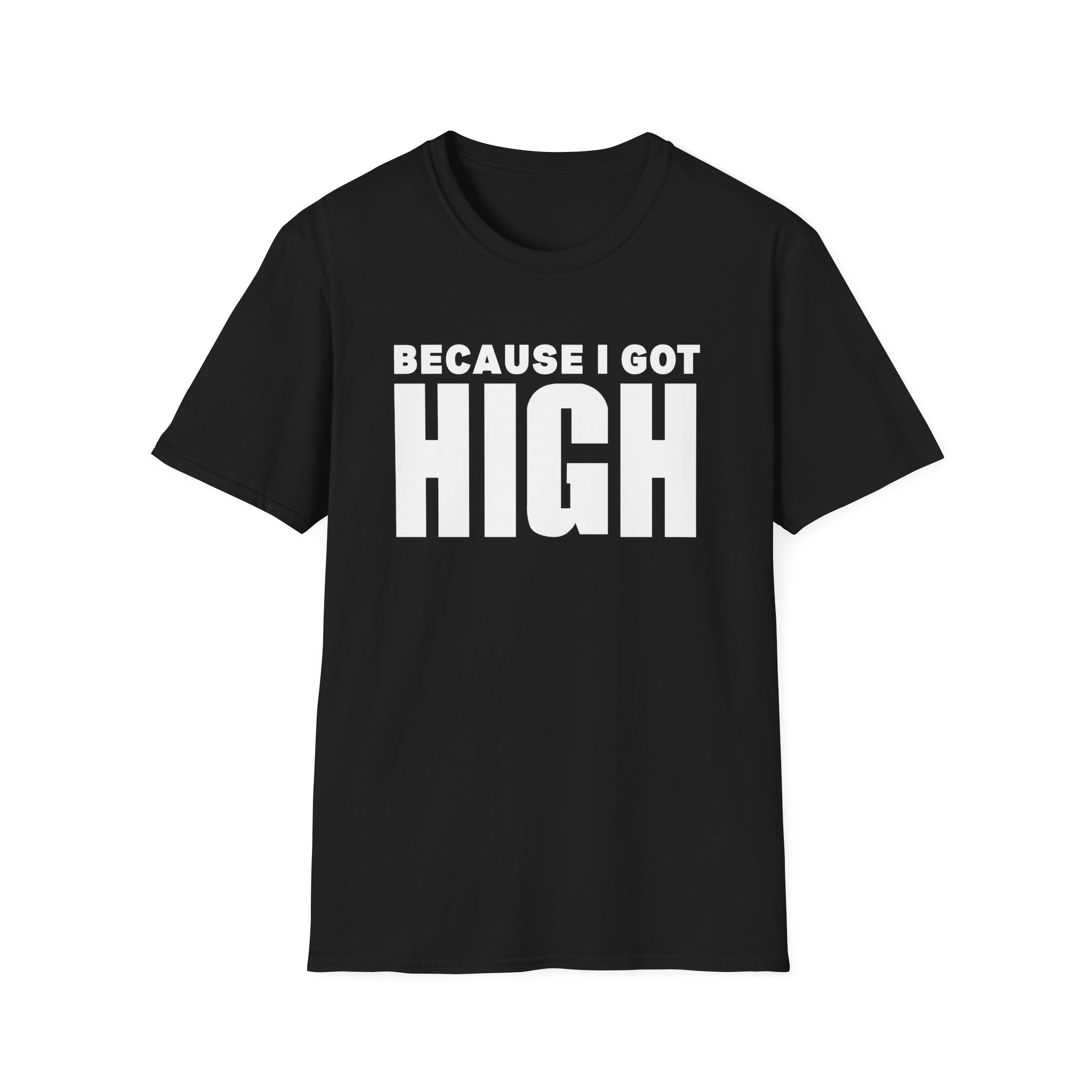 Afroman Because I Got High Unisex Softstyle T-Shirt