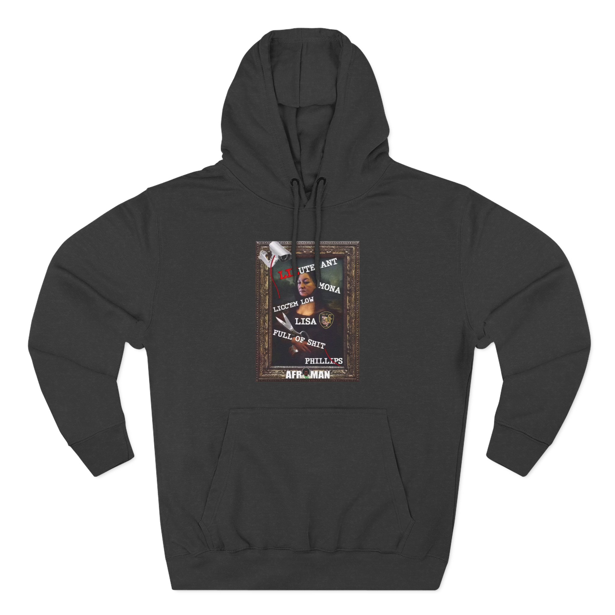 Afroman Lt Licc’em Low Lisa Full of Shit Phillips Three-Panel Fleece Hoodie