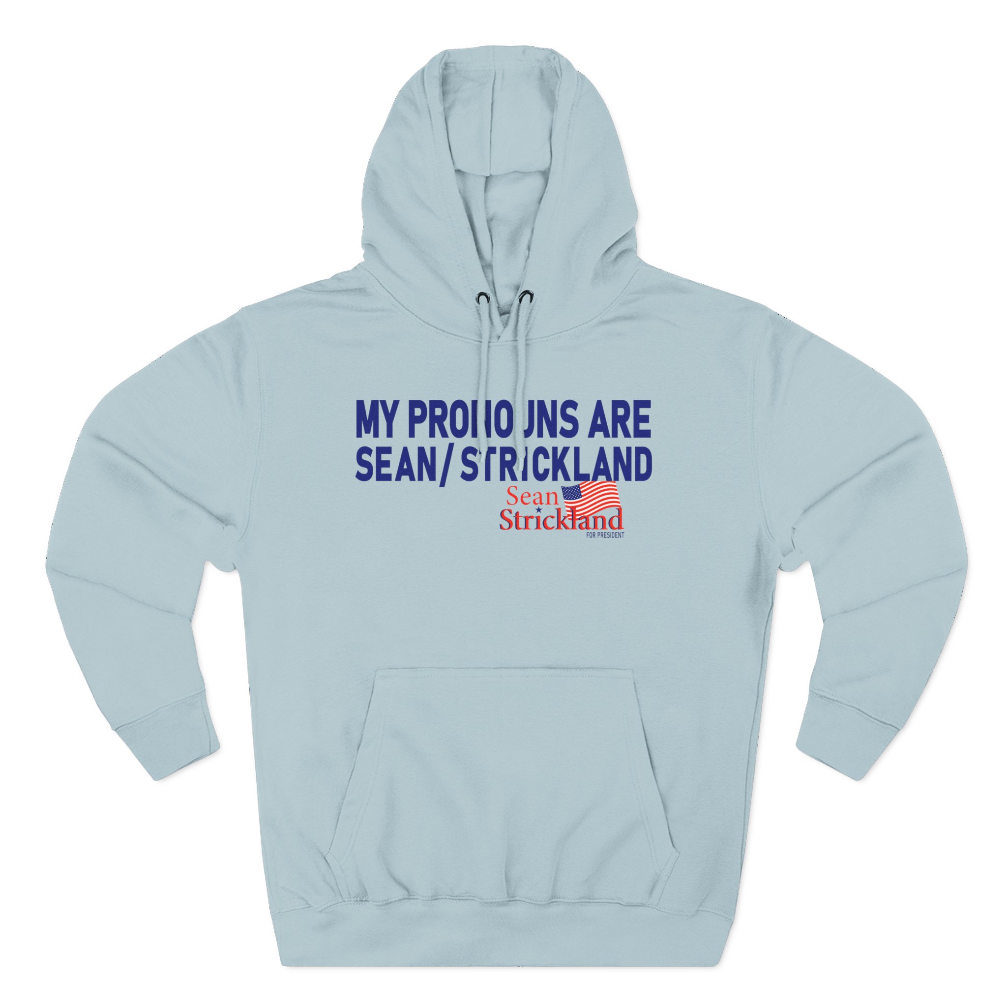 Sean Strickland My Pronouns Are Three-Panel Fleece Hoodie