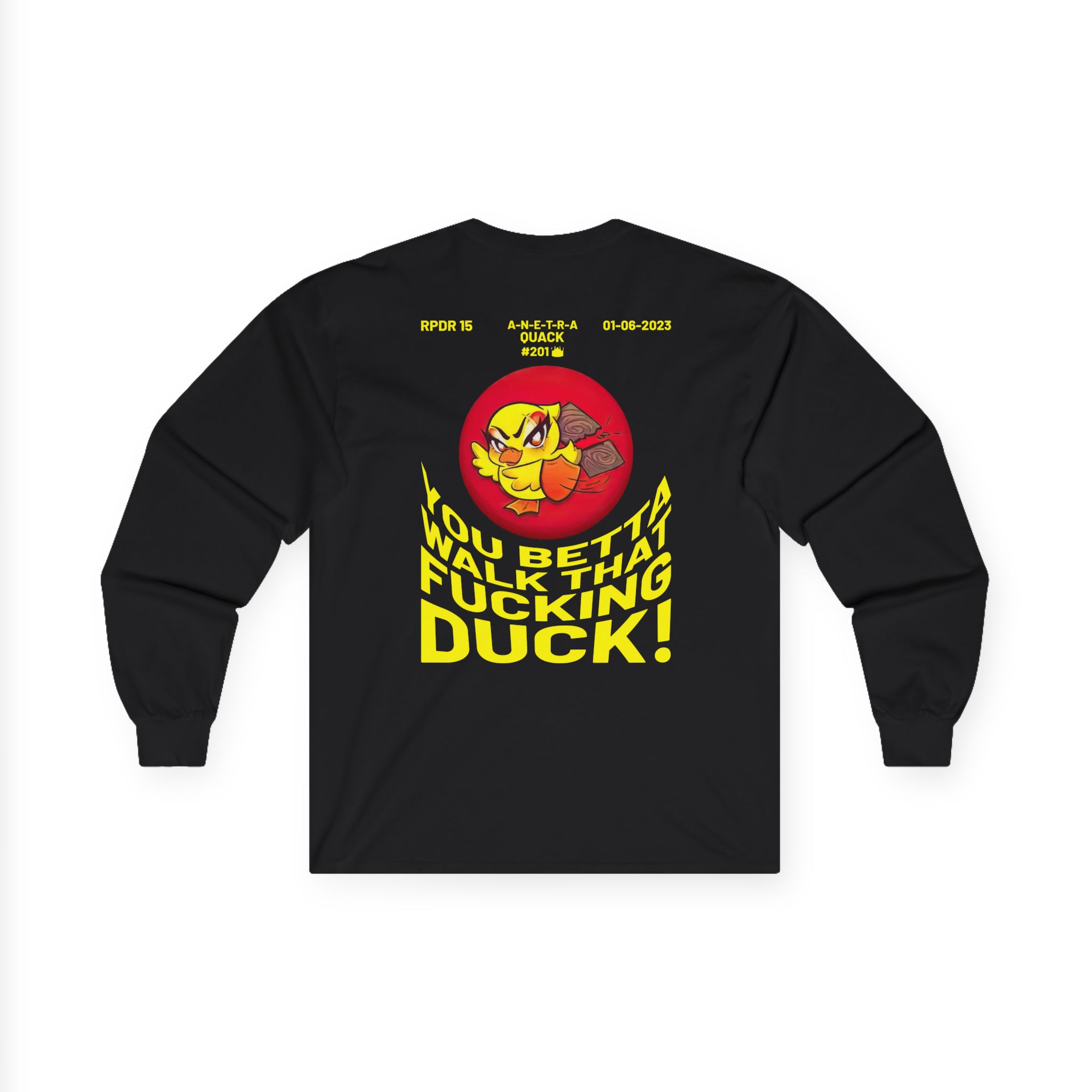 Anetra You Betta Unisex Ultra Cotton Long Sleeve Tee