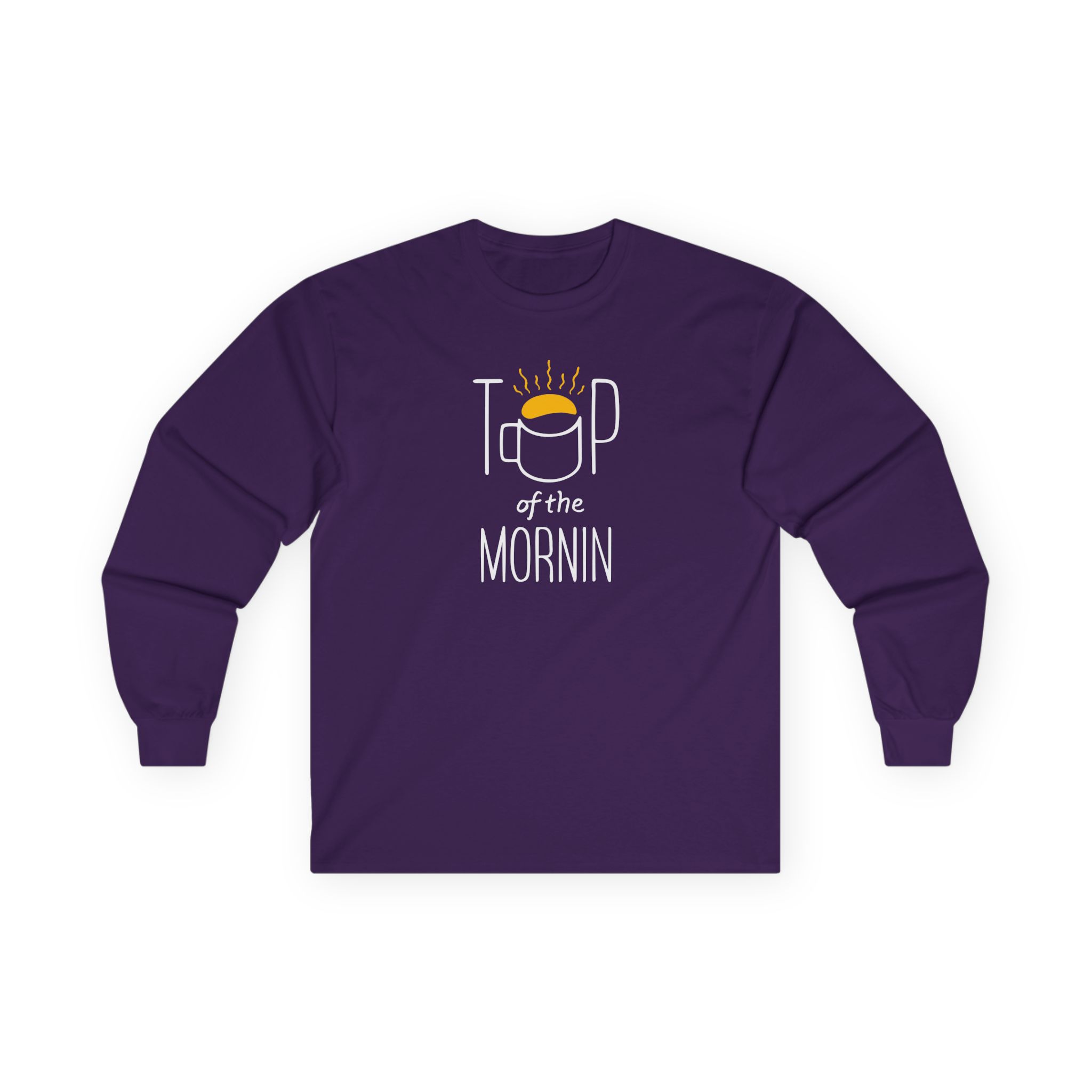 Top of the Morning Coffee Unisex Ultra Cotton Long Sleeve Tee