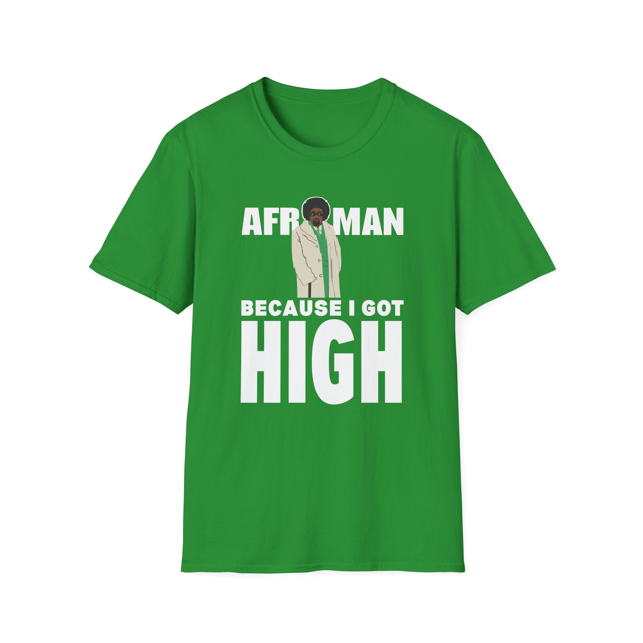 Afroman Because I Got High Unisex Softstyle T-Shirt