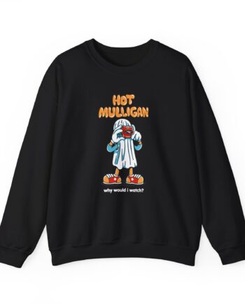Hot Mulligan Why Would I Watch Unisex Heavy Blend™ Crewneck Sweatshirt