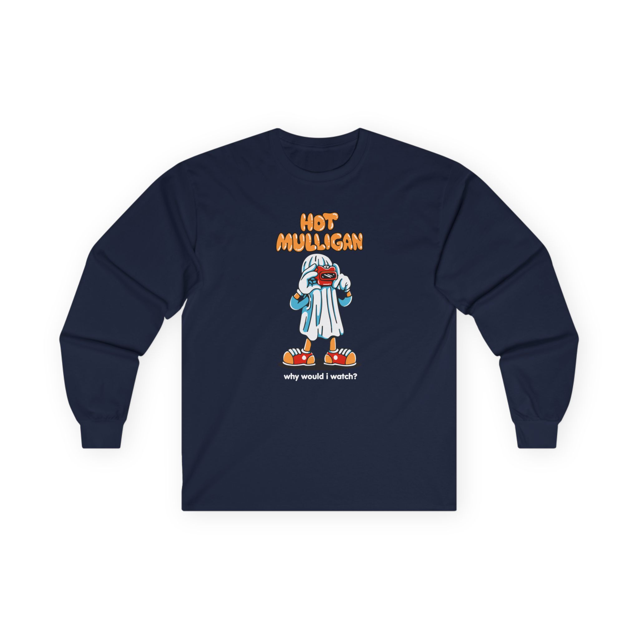 Hot Mulligan Why Would I Watch Unisex Ultra Cotton Long Sleeve Tee