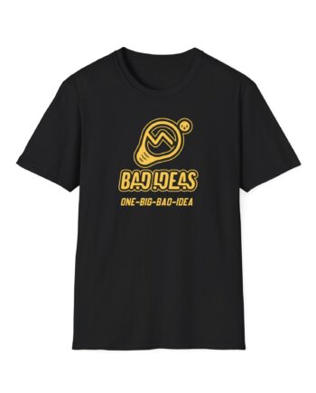Bad Ideas Unisex Softstyle T-Shirt