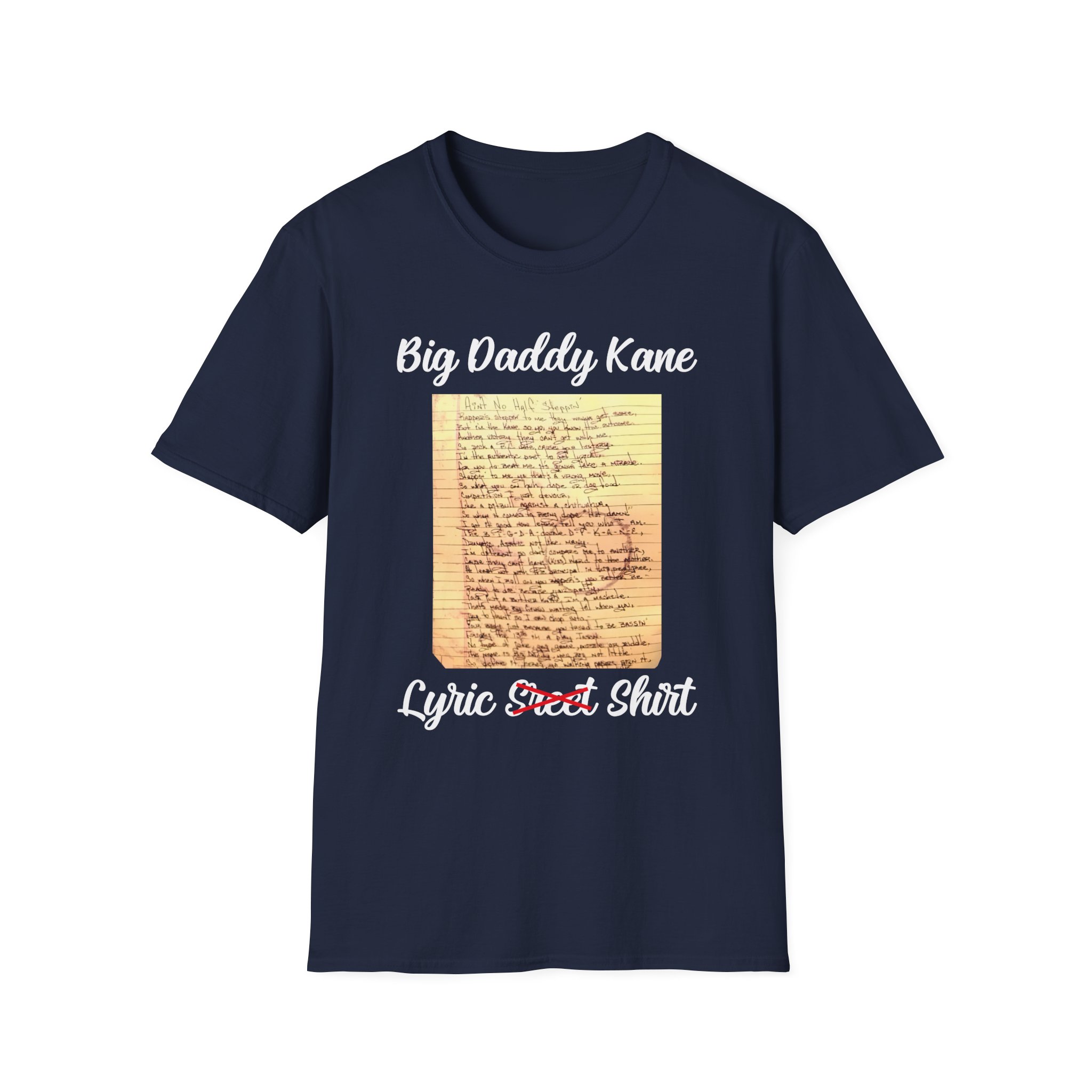 Big Daddy Kane Ain't No Half Steppin Lyric sheet Unisex Softstyle T-Shirt