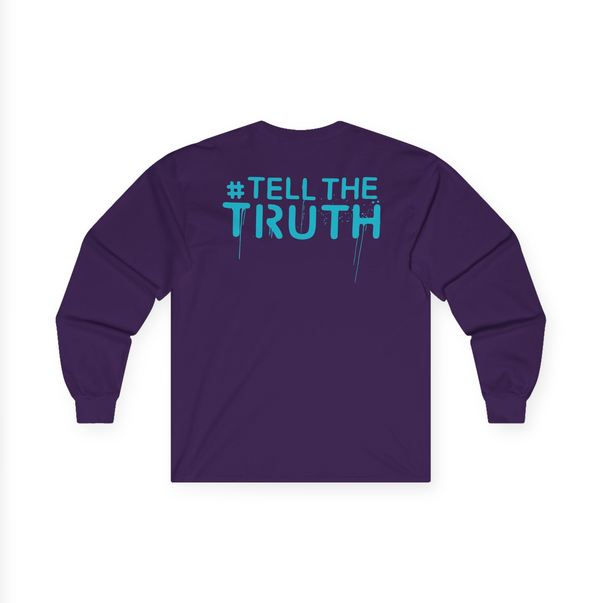 R Truth Tell The Truth Unisex Ultra Cotton Long Sleeve Tee