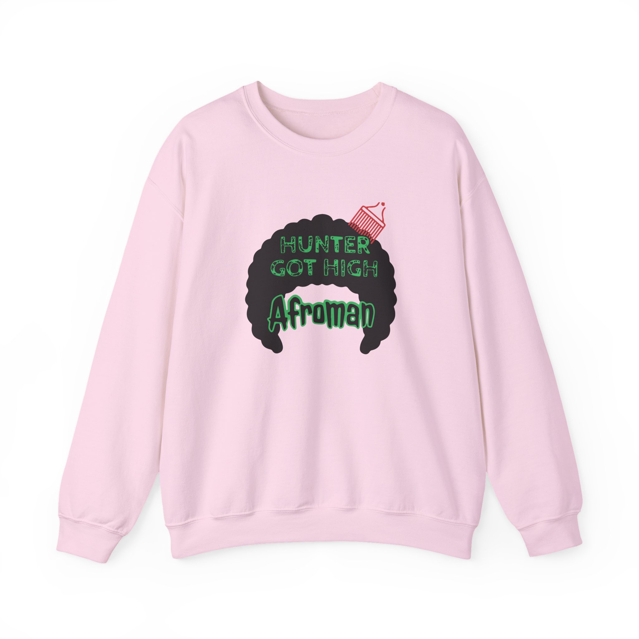 Afroman Hunter Got High Unisex Heavy Blendâ„¢ Crewneck Sweatshirt