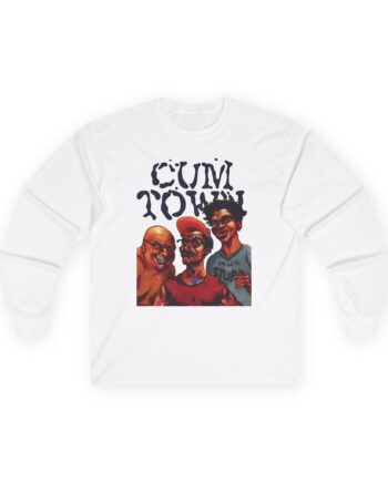 Cum Town Unisex Ultra Cotton Long Sleeve Tee