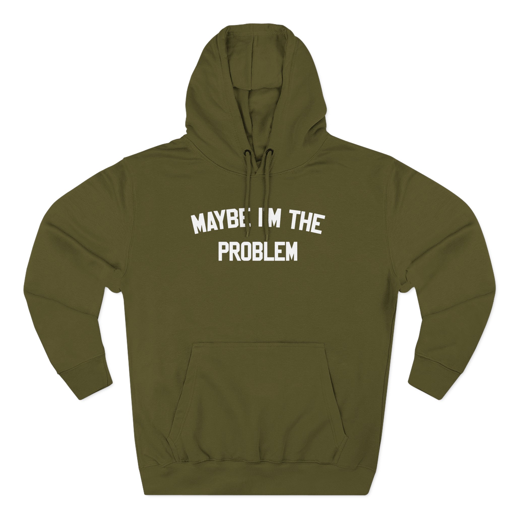Boston Manor Maybe I’m the Problem Three-Panel Fleece Hoodie