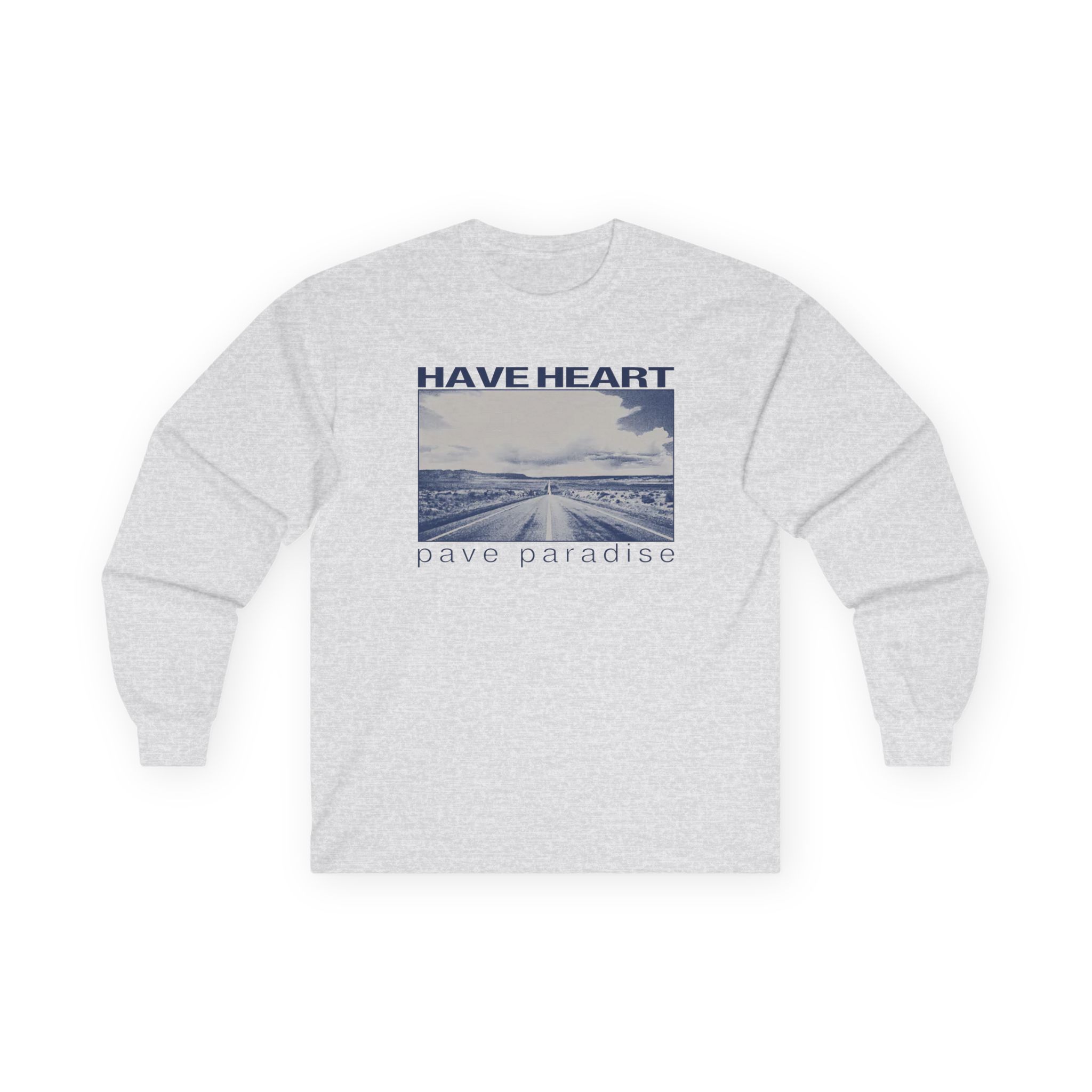 Have Heart Pave Paradise Unisex Ultra Cotton Long Sleeve Tee