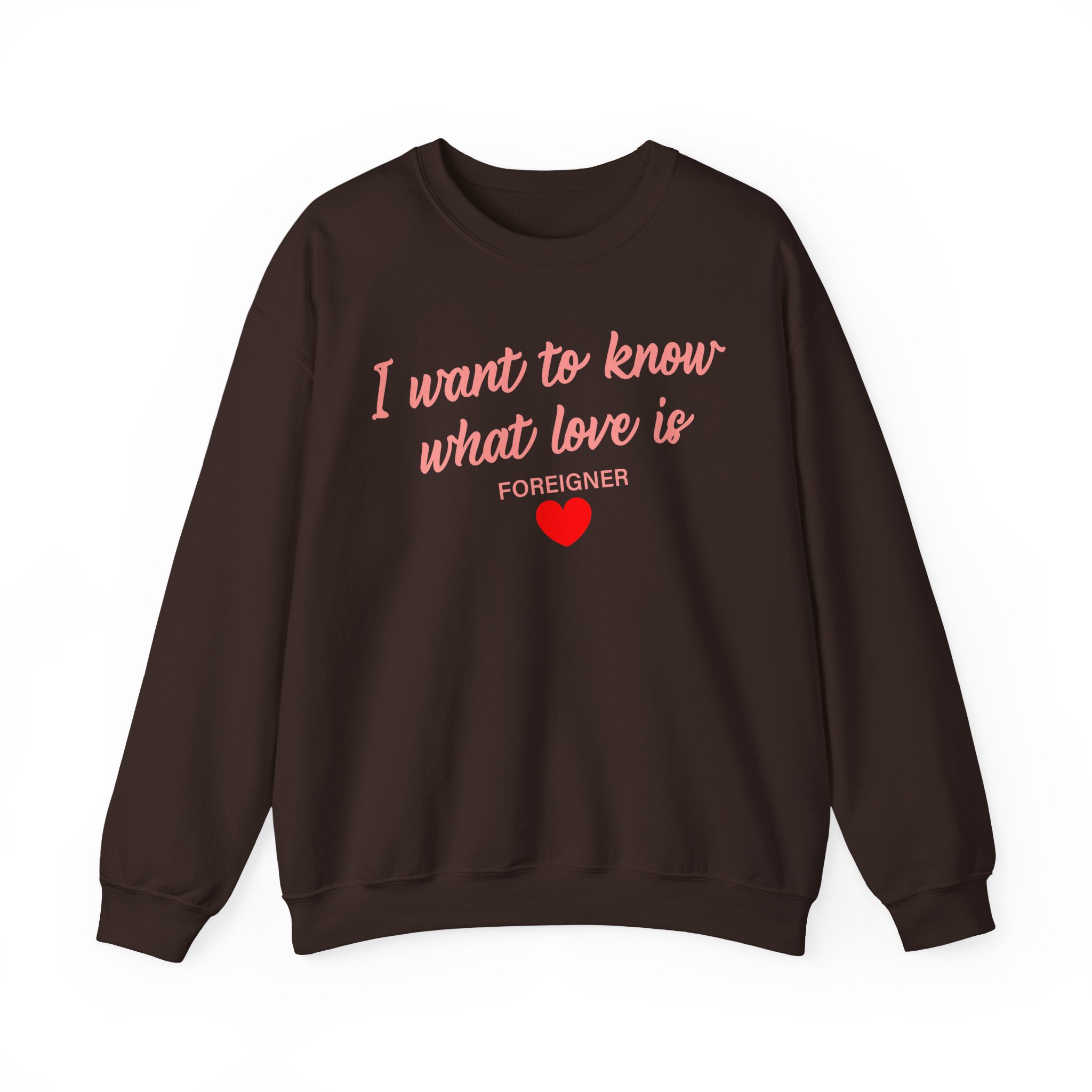 Foreigner I Want to Know What Love is Unisex Heavy Blendâ„¢ Crewneck Sweatshirt