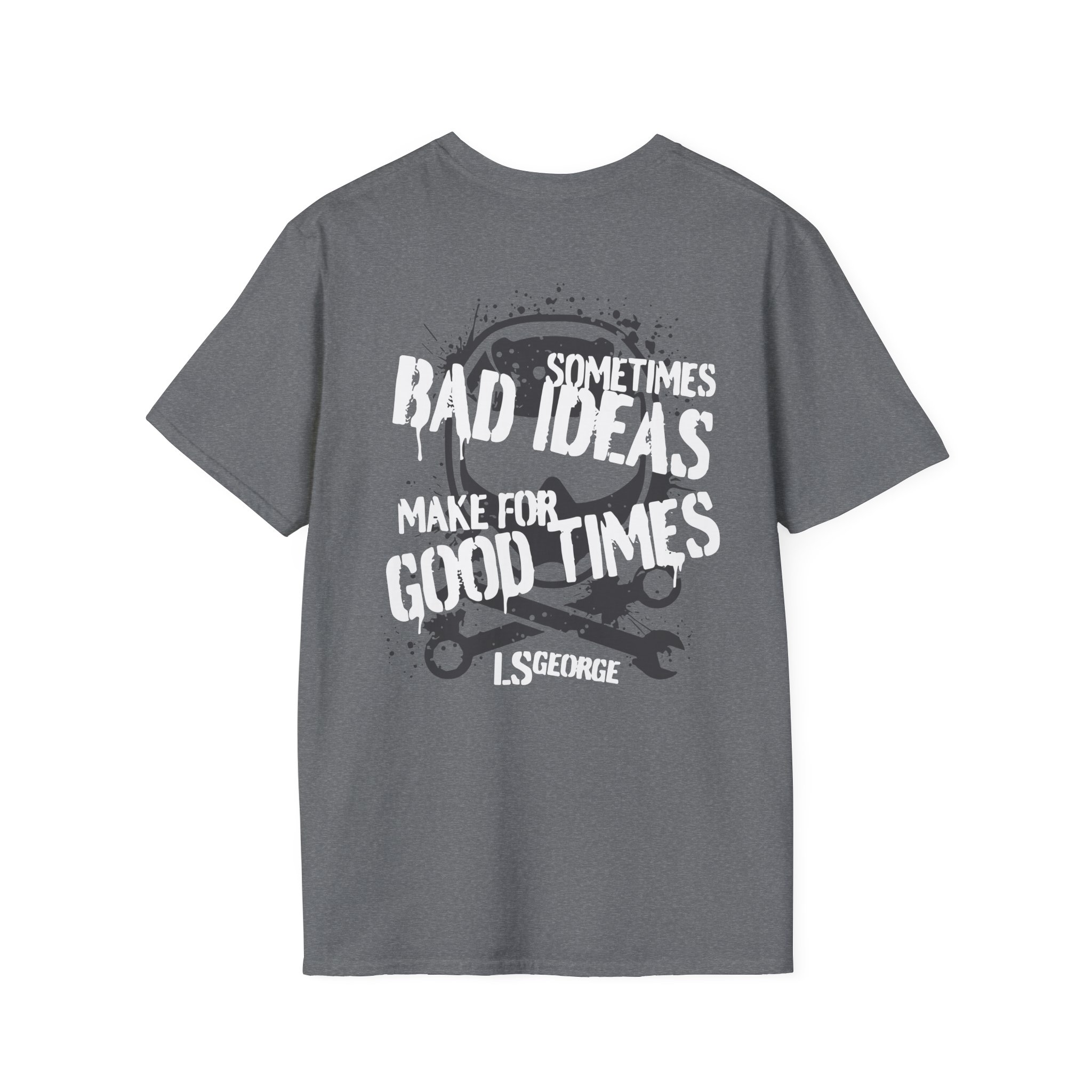 Ls George's Bad Ideas Unisex Softstyle T-Shirt