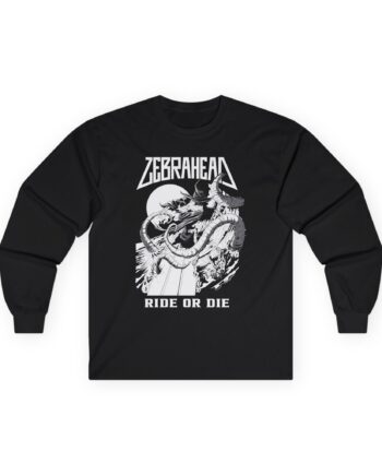 Zebrahead Ride or Die Unisex Ultra Cotton Long Sleeve Tee