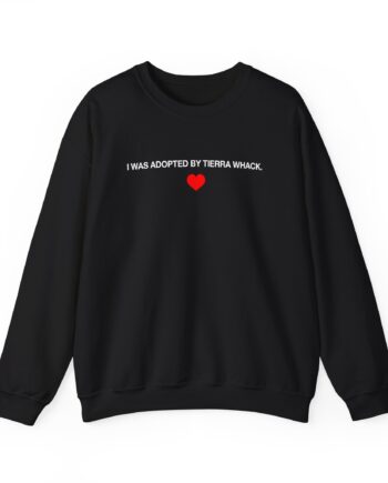 Tierra Whack I Was Adopted by Tierra Unisex Heavy Blend™ Crewneck Sweatshirt