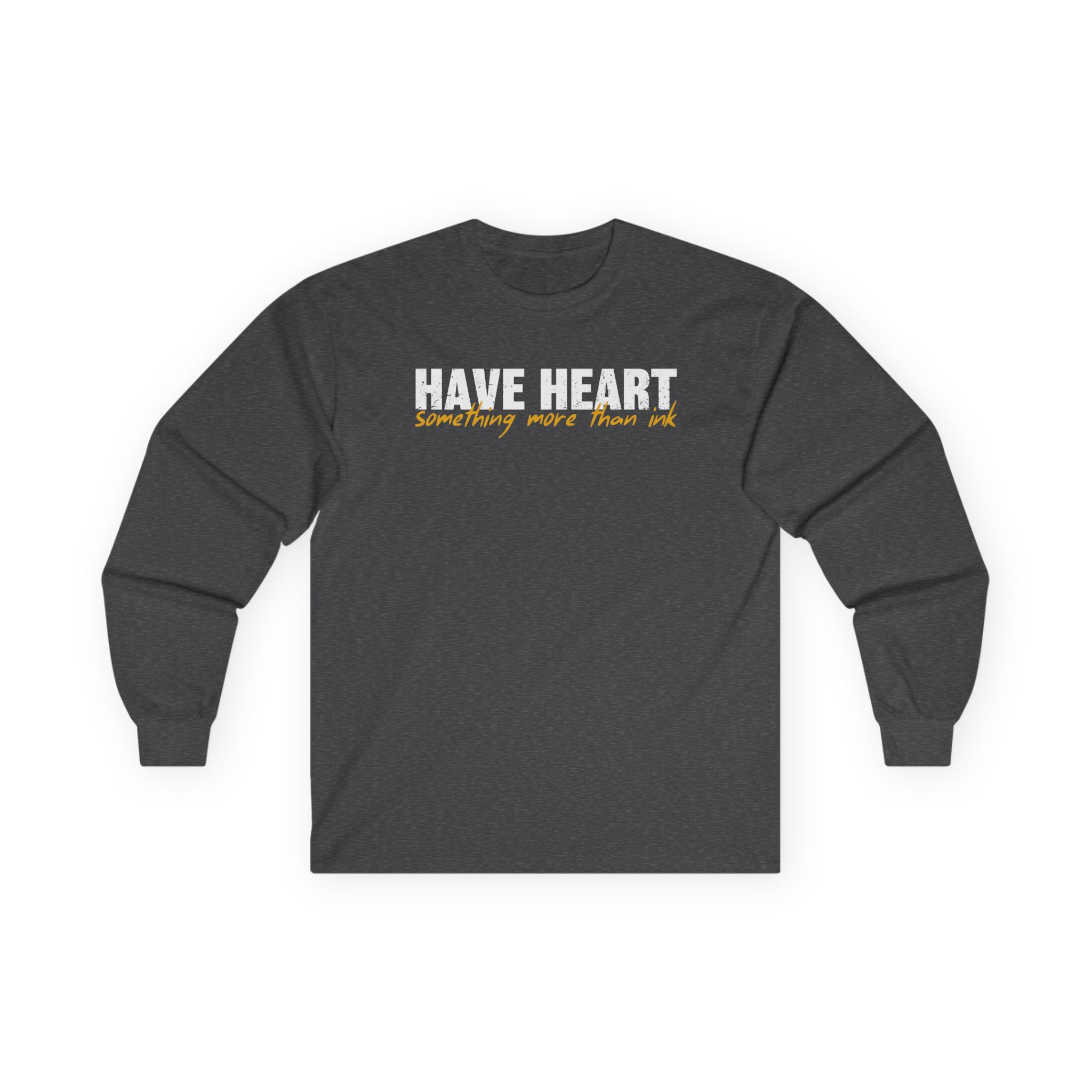 Have Heart Something More Than Ink Unisex Ultra Cotton Long Sleeve Tee