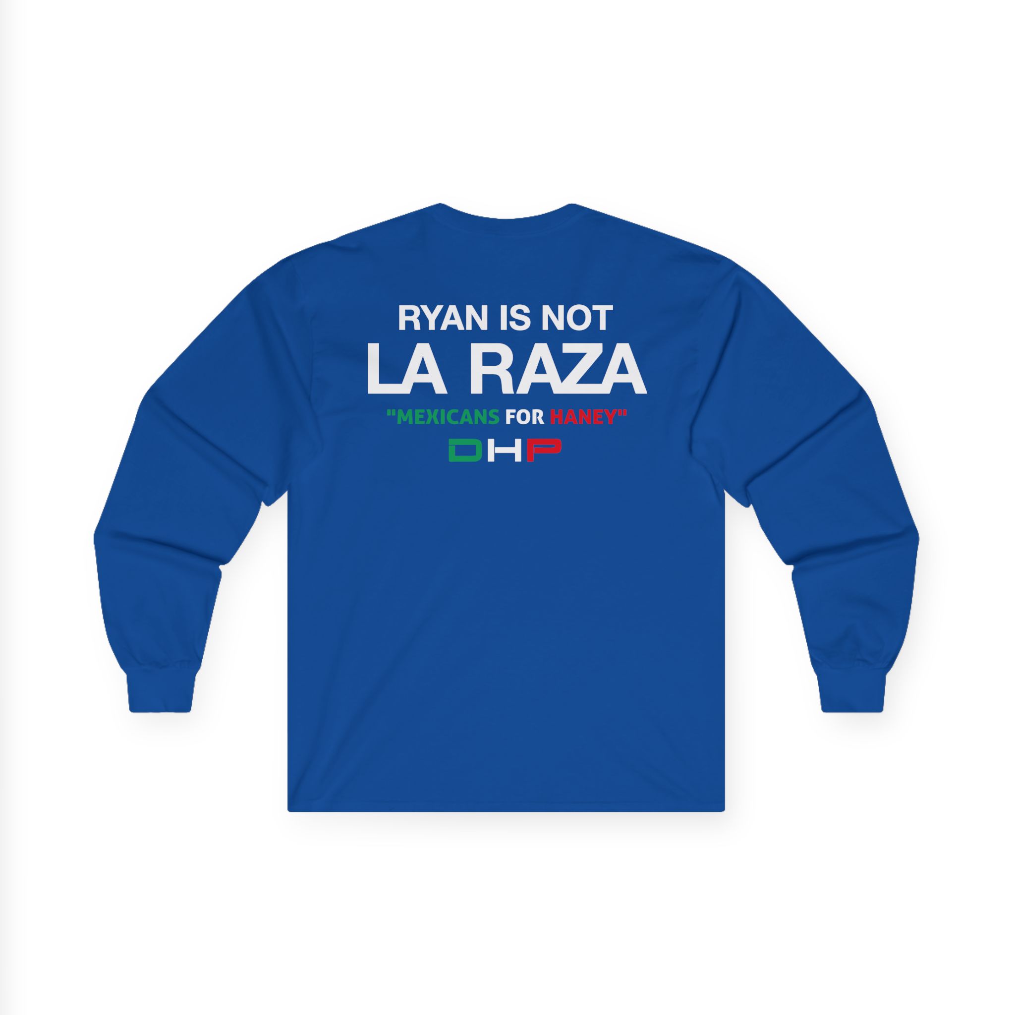 Ryan is Not a La Raza Unisex Ultra Cotton Long Sleeve Tee