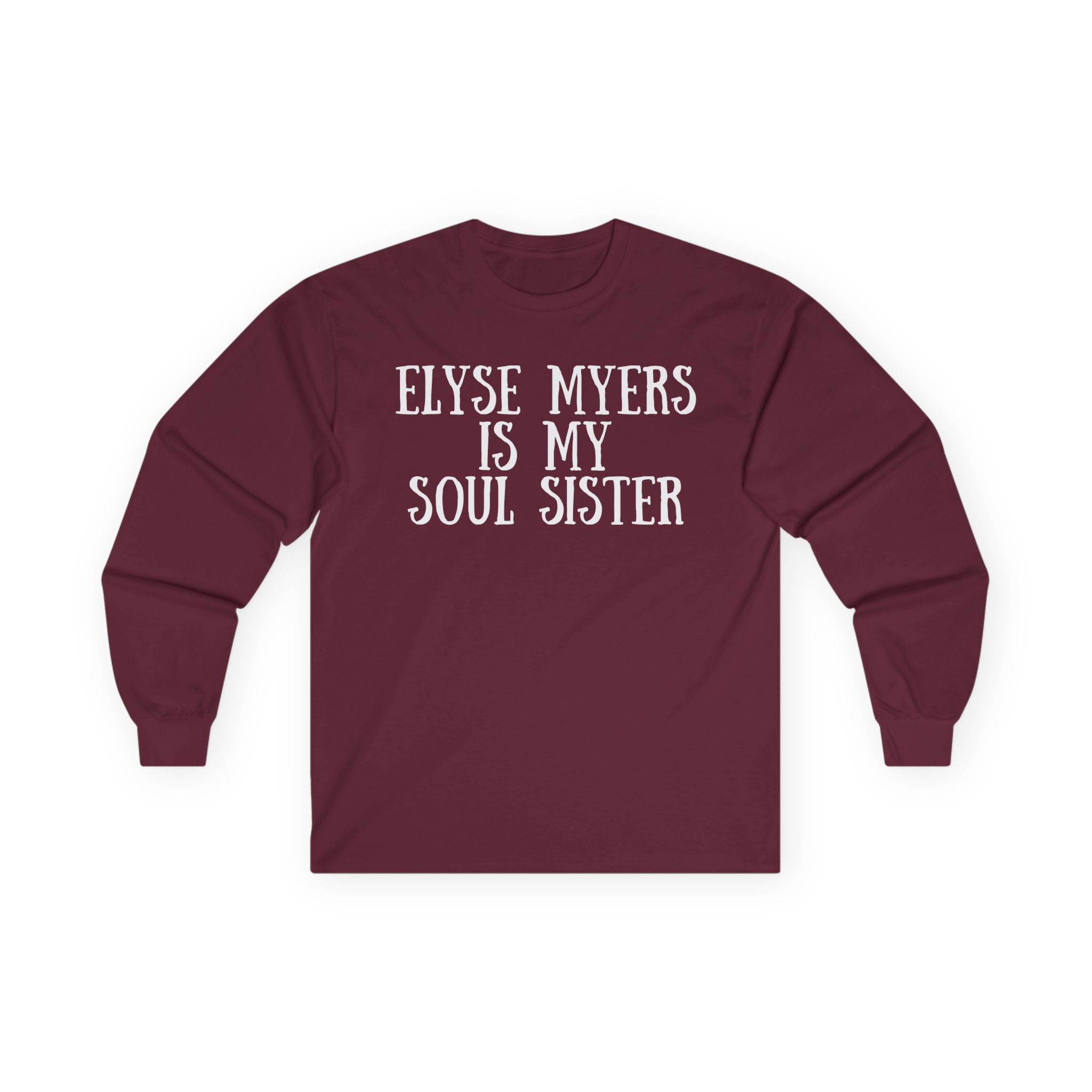 Elyse Myers is My Soul Sister Unisex Ultra Cotton Long Sleeve Tee