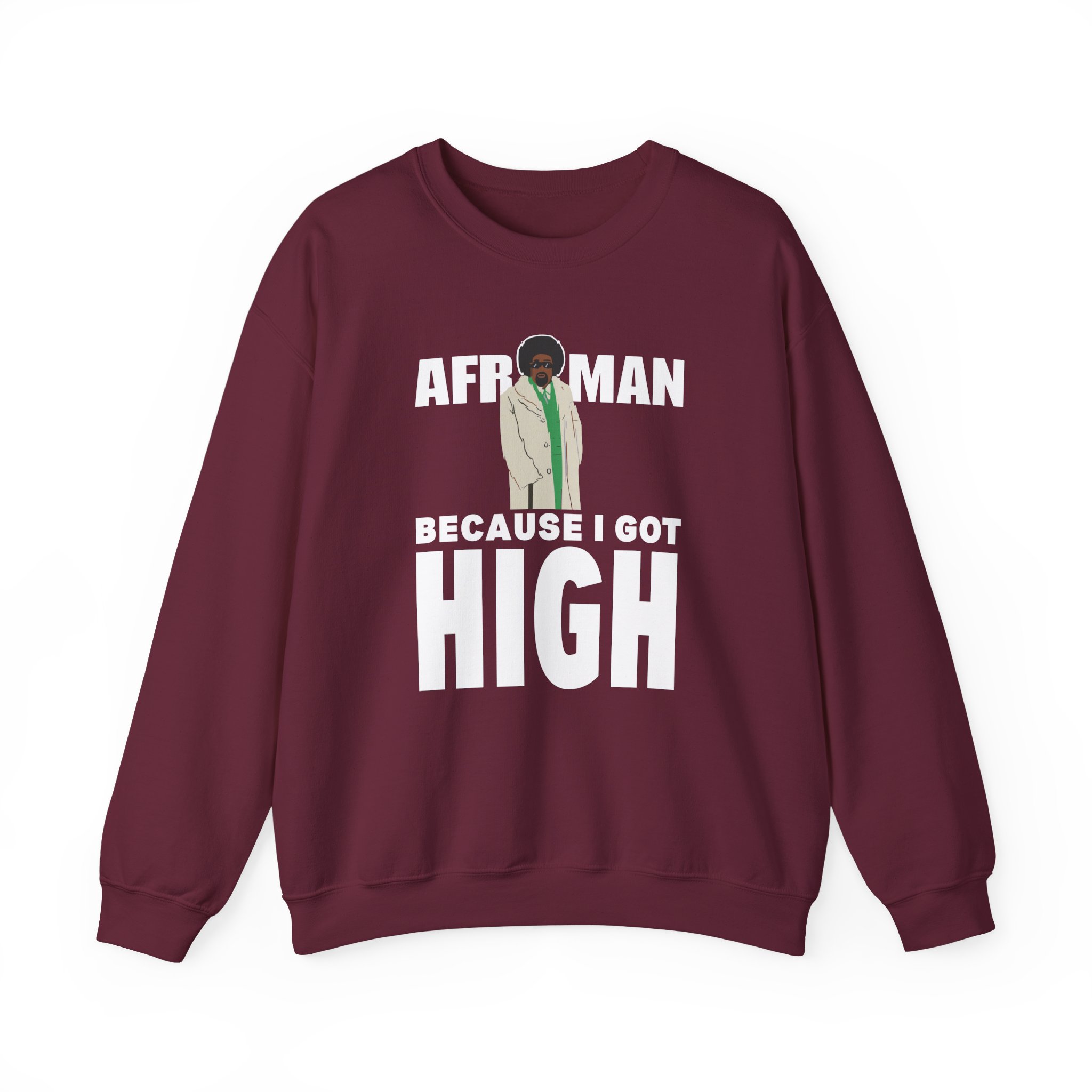 Afroman Because I Got High Unisex Heavy Blendâ„¢ Crewneck Sweatshirt