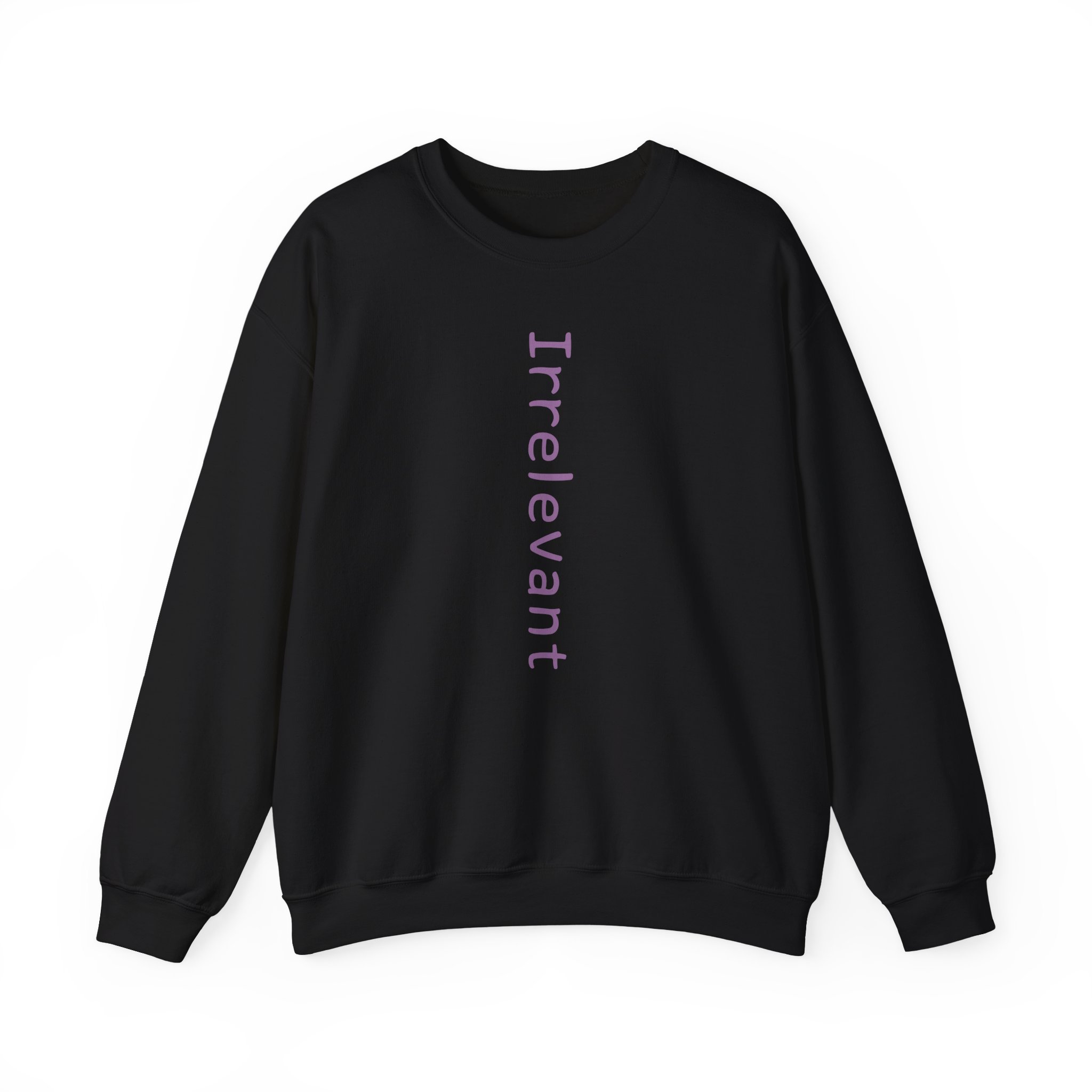 Qtcinderella Irrelevant Unisex Heavy Blendâ„¢ Crewneck Sweatshirt