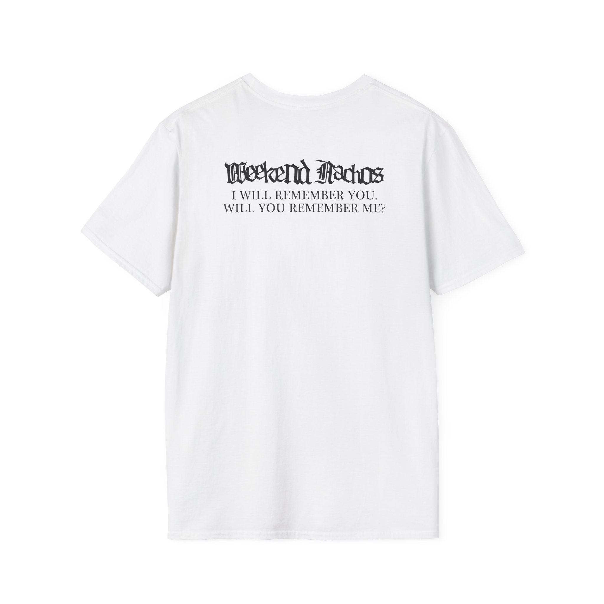 Weekend Nachos Sarah Unisex Softstyle T-Shirt