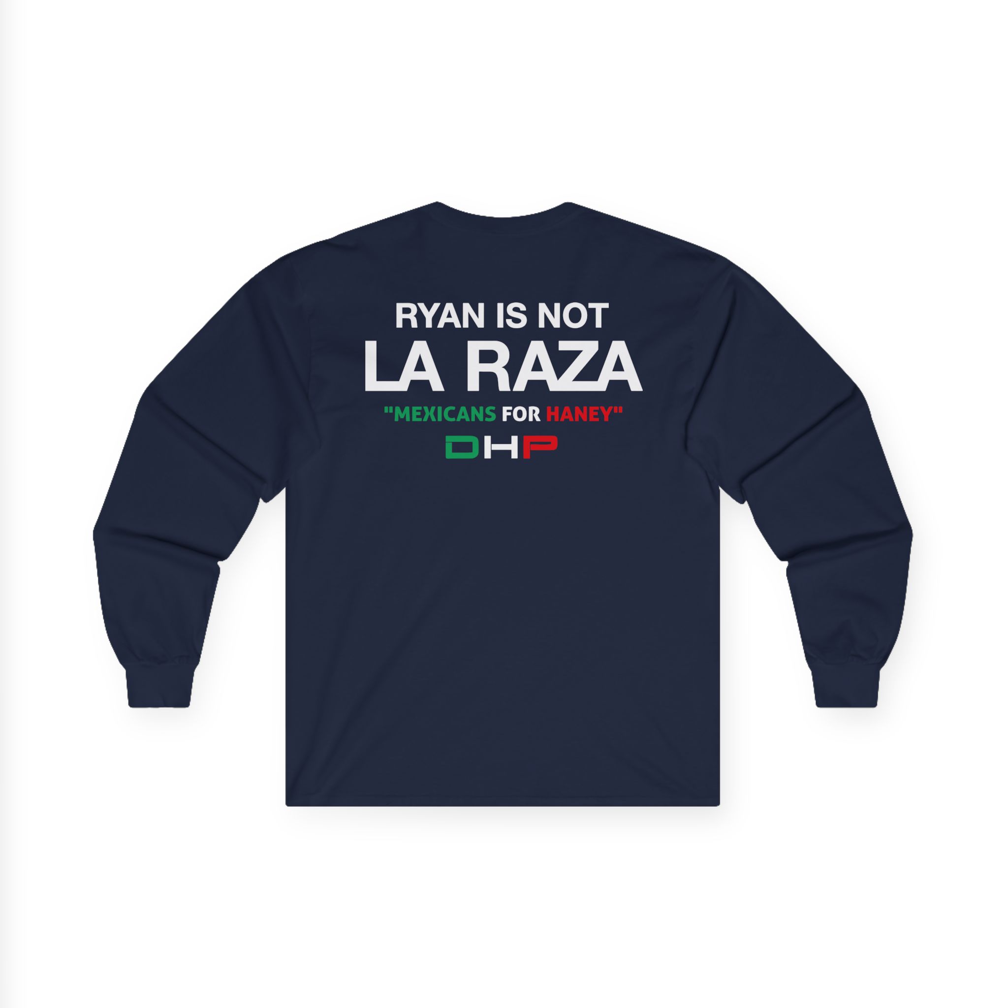 Ryan is Not a La Raza Unisex Ultra Cotton Long Sleeve Tee