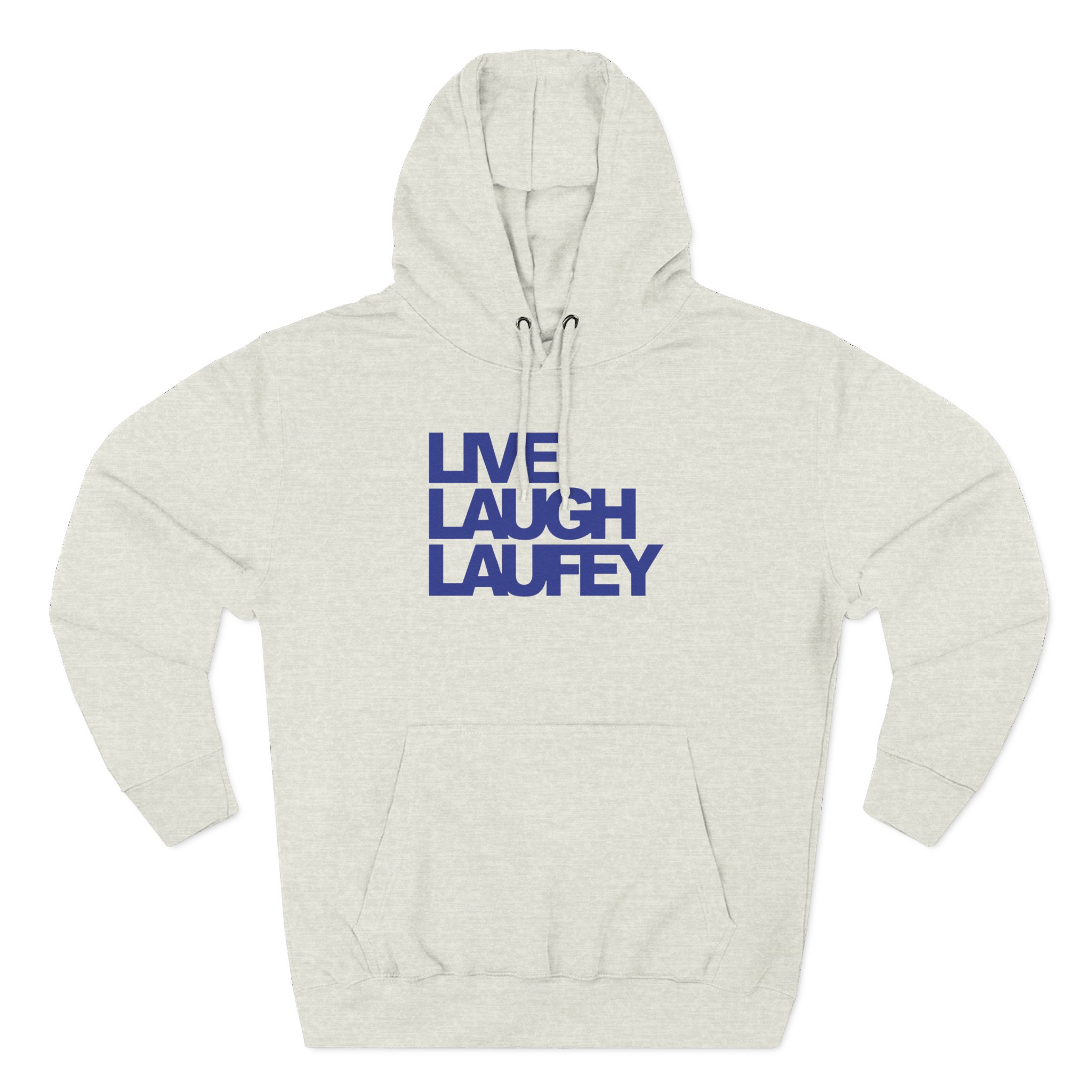 Live Laugh Laufey Three-Panel Fleece Hoodie