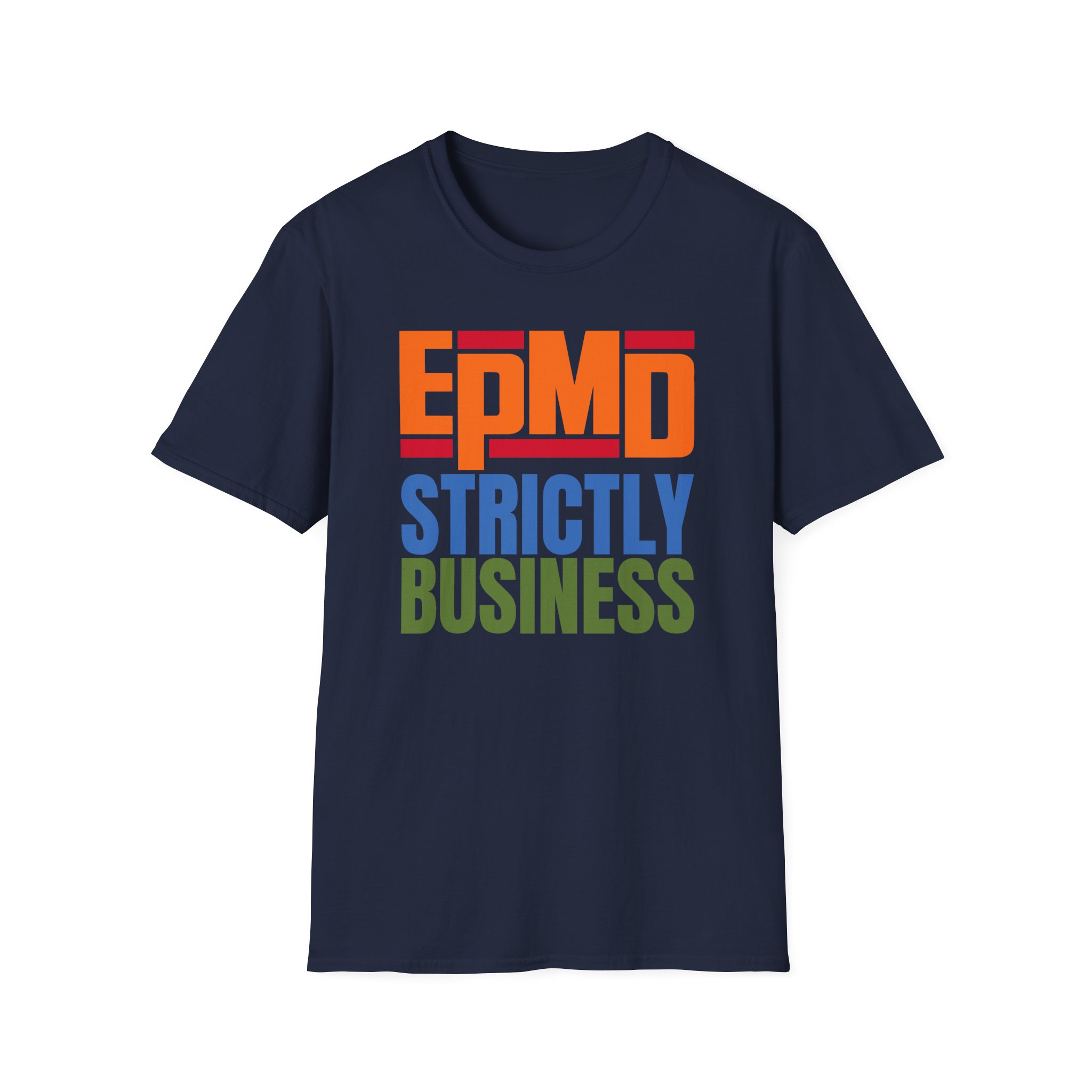 Epmd Strictly Business Unisex Softstyle T-Shirt