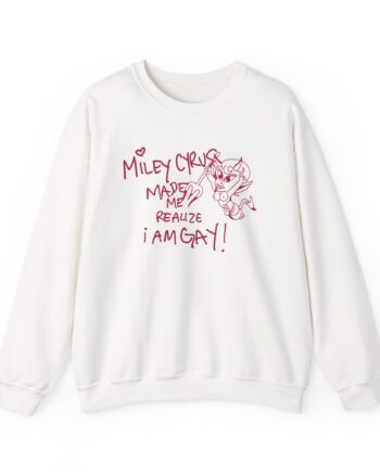 Miley Cyrus Made Me Realize I'm Gay Unisex Heavy Blend™ Crewneck Sweatshirt
