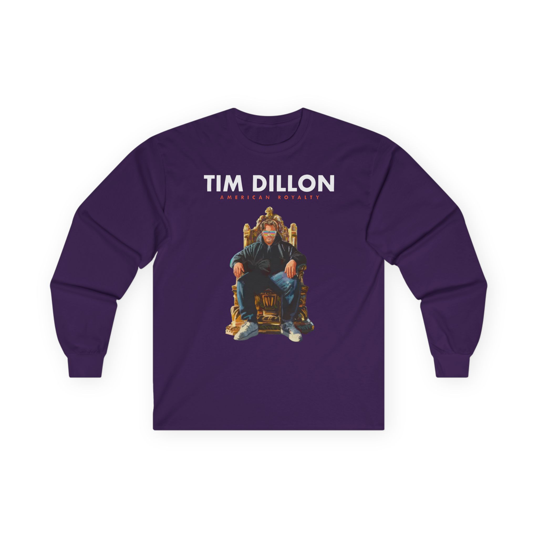 Tim Dillon American Royalty Tour Unisex Ultra Cotton Long Sleeve Tee