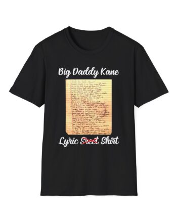 Big Daddy Kane Ain't No Half Steppin Lyric sheet Unisex Softstyle T-Shirt