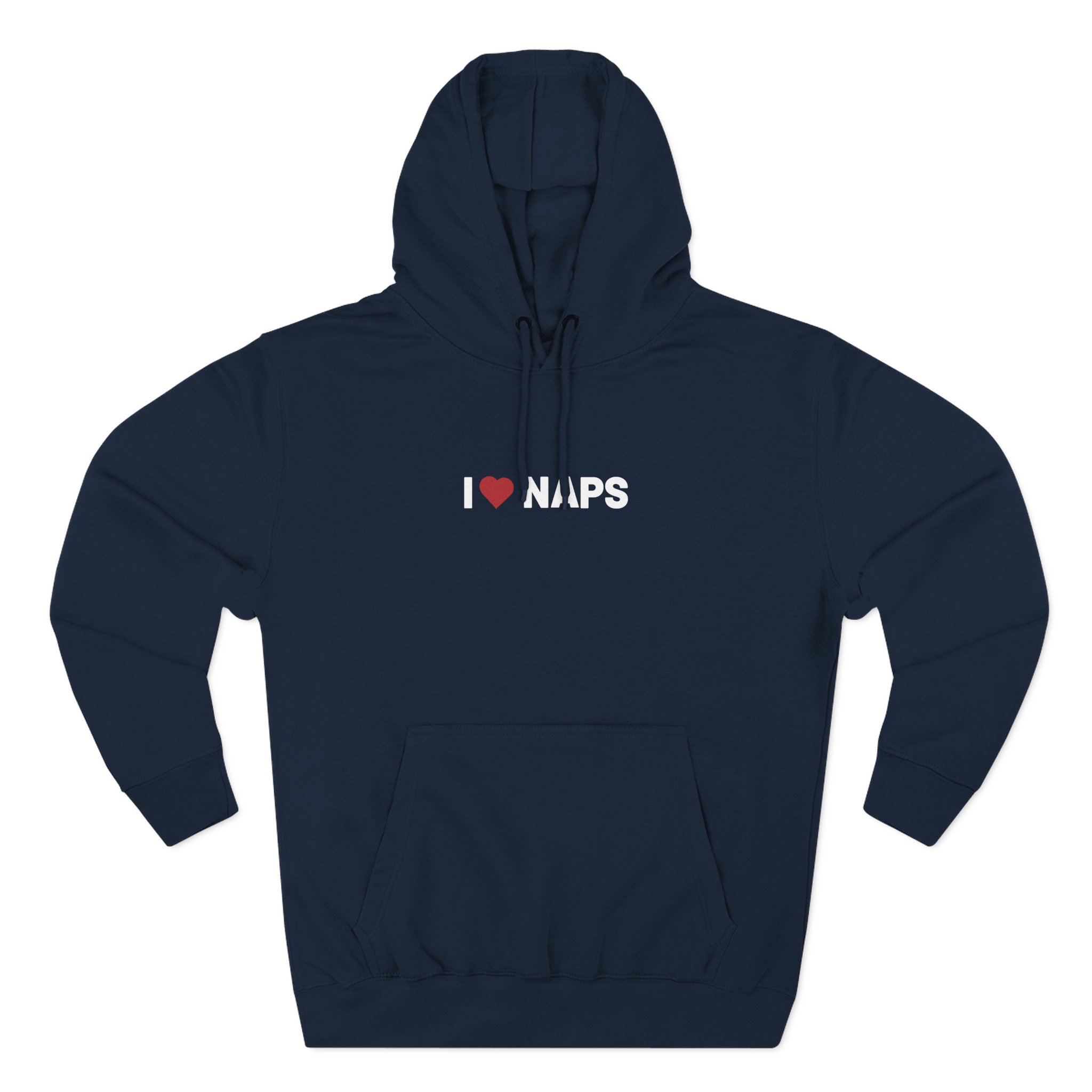 I Love Naps Three-Panel Fleece Hoodie