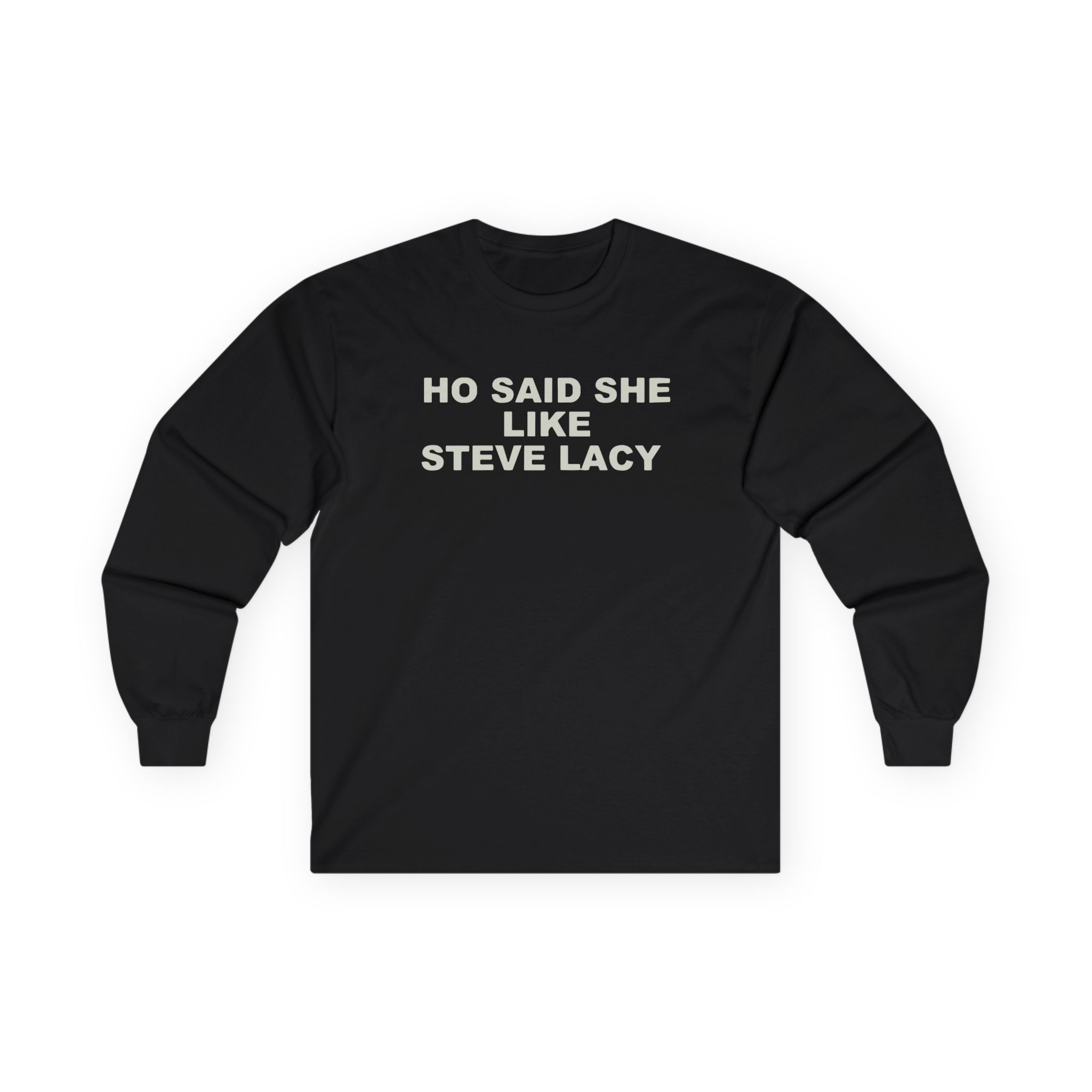 Steve Lacy Ho Said She Like Unisex Ultra Cotton Long Sleeve Tee