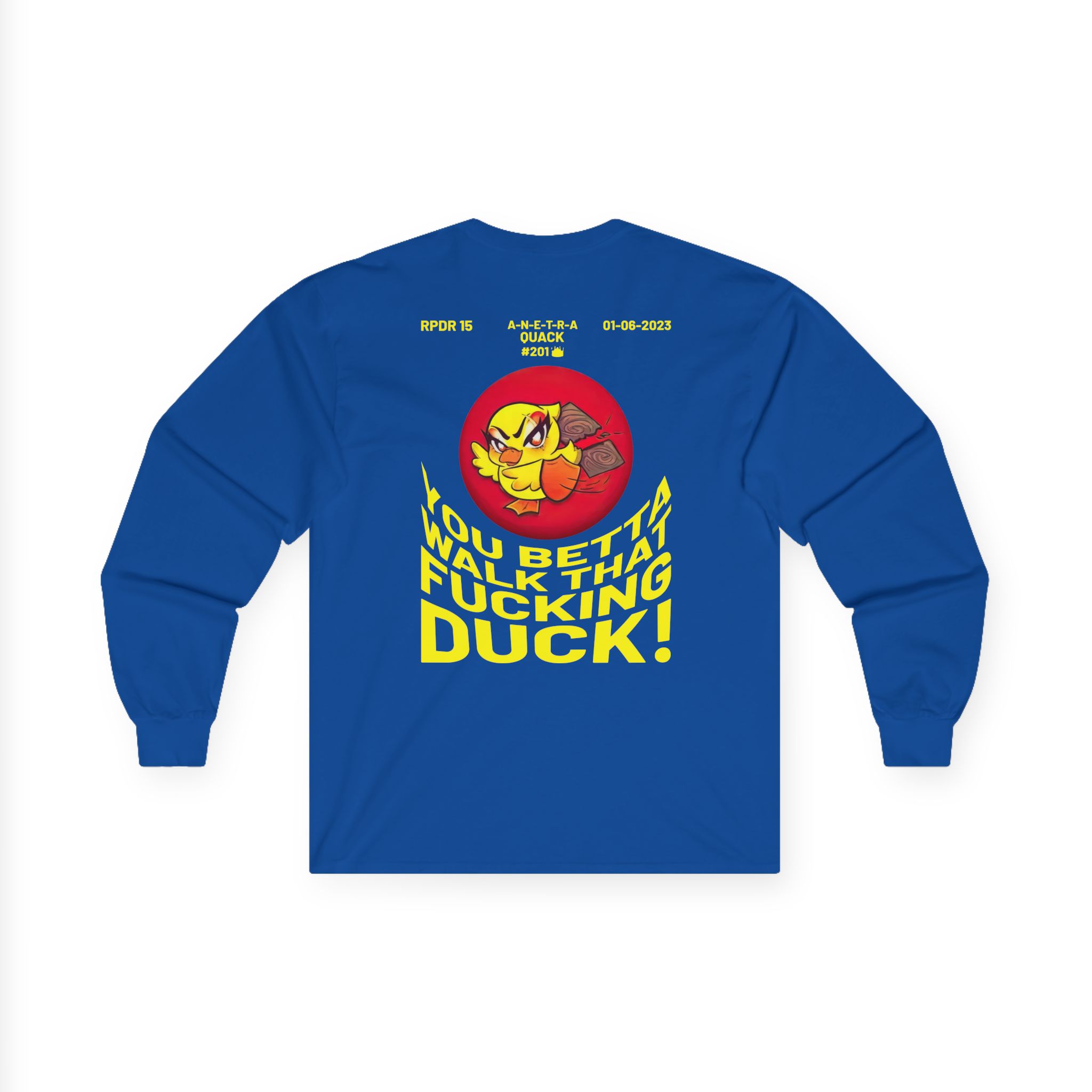 Anetra You Betta Unisex Ultra Cotton Long Sleeve Tee