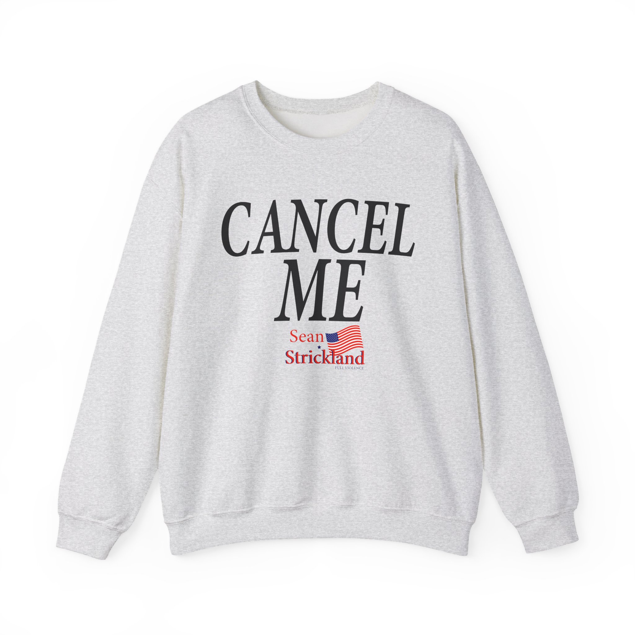 Sean Strickland Cancel Me Unisex Heavy Blendâ„¢ Crewneck Sweatshirt