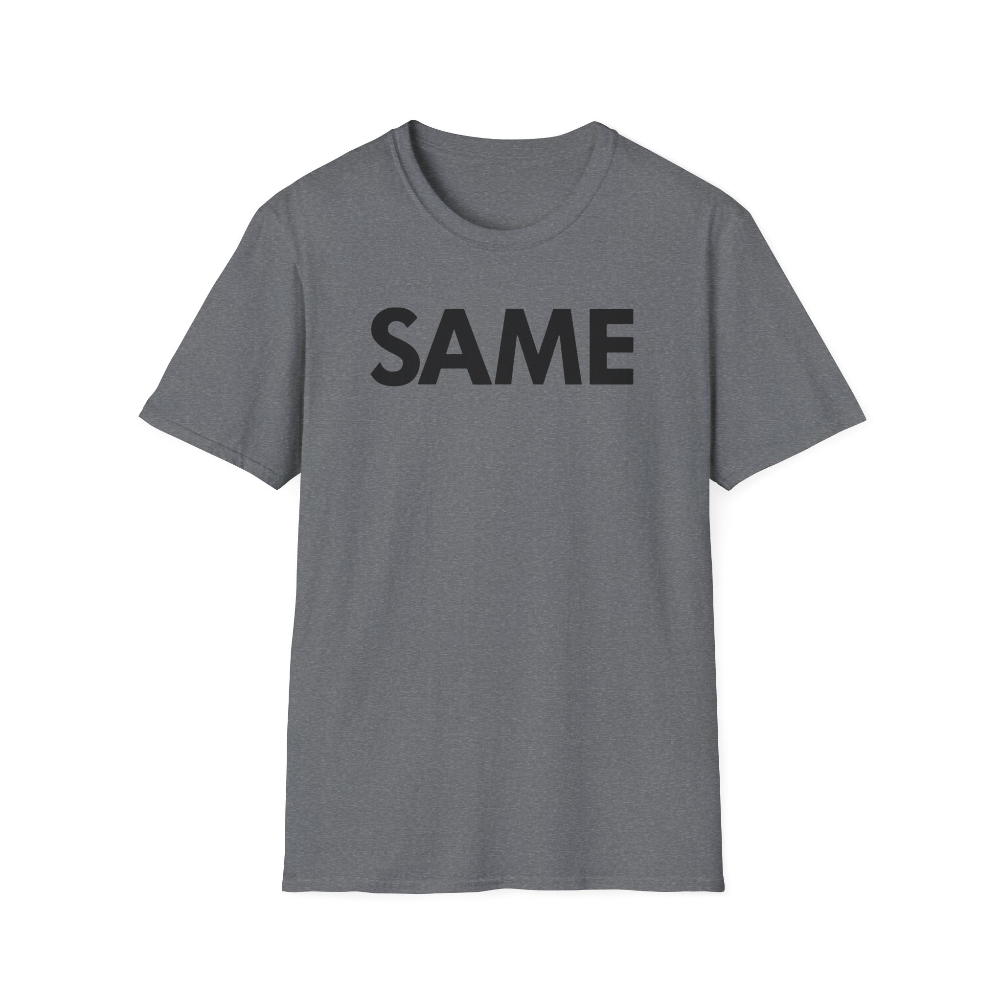 OTK Same Unisex Softstyle T-Shirt