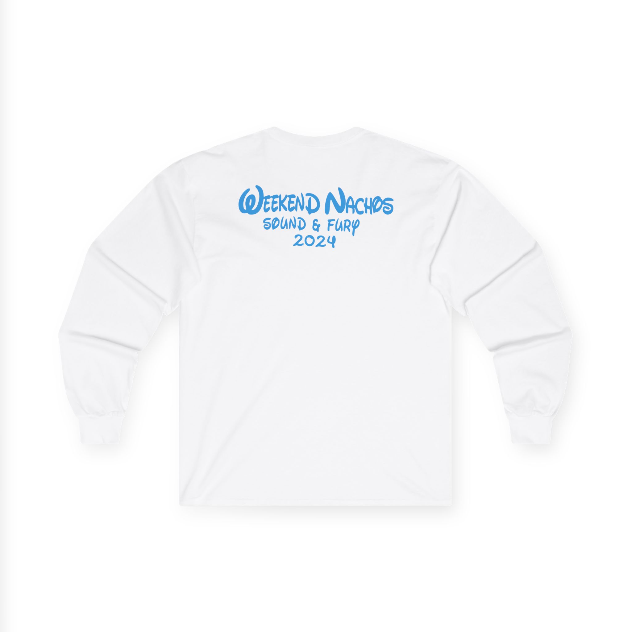 Weekend Nachos Sound and Fury Unisex Ultra Cotton Long Sleeve Tee