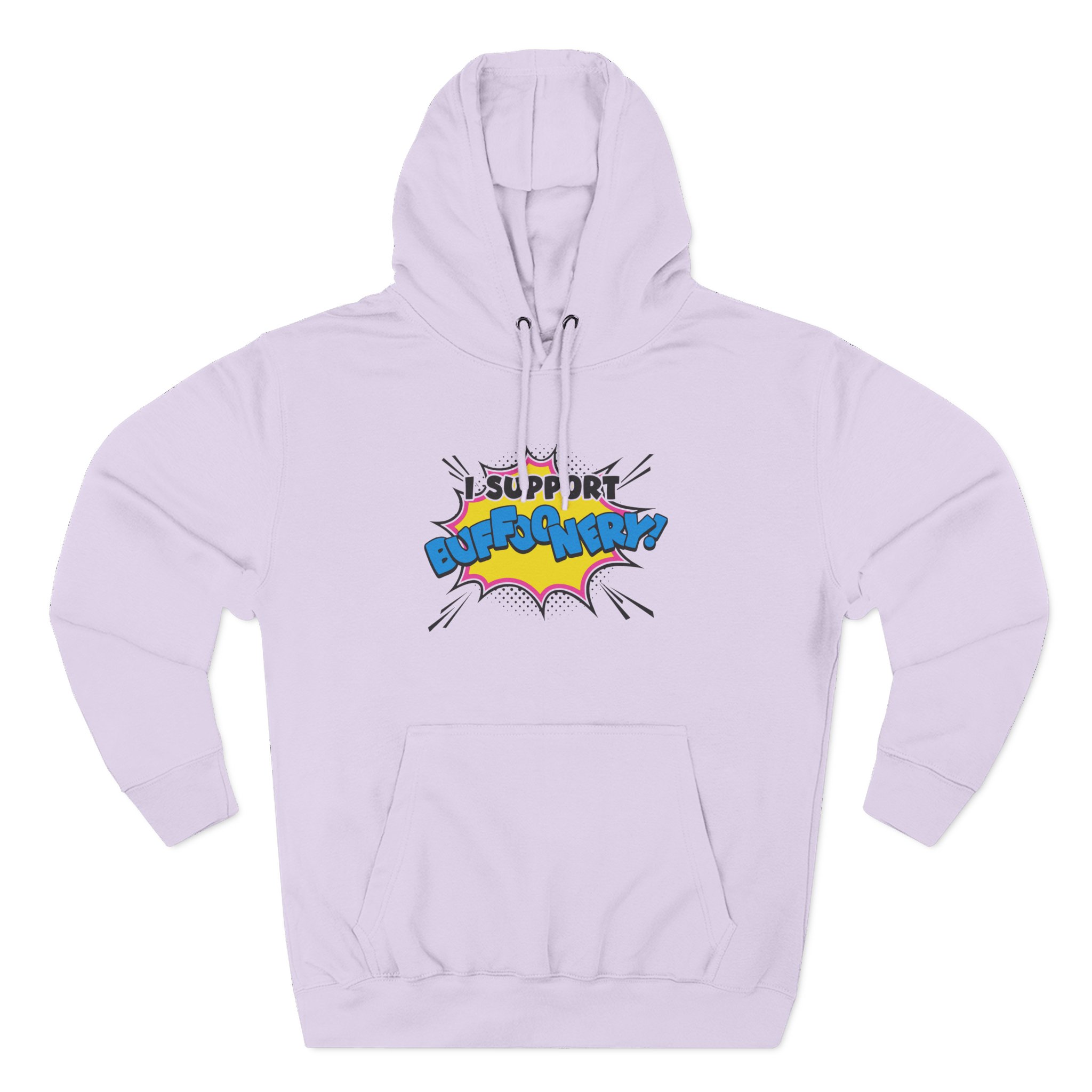 Lofe I Support Buffoonery Three-Panel Fleece Hoodie