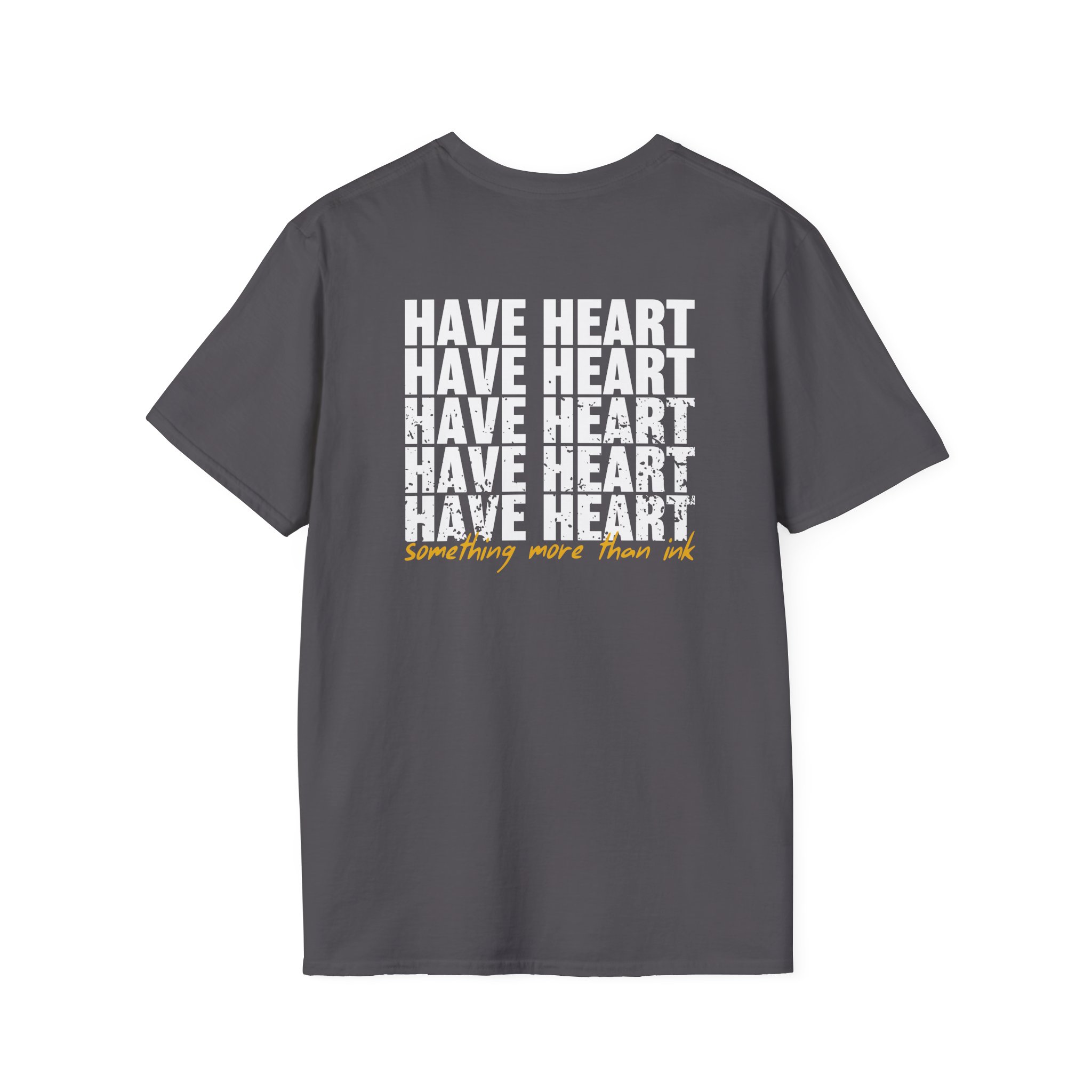Have Heart Something More Than Ink Unisex Softstyle T-Shirt