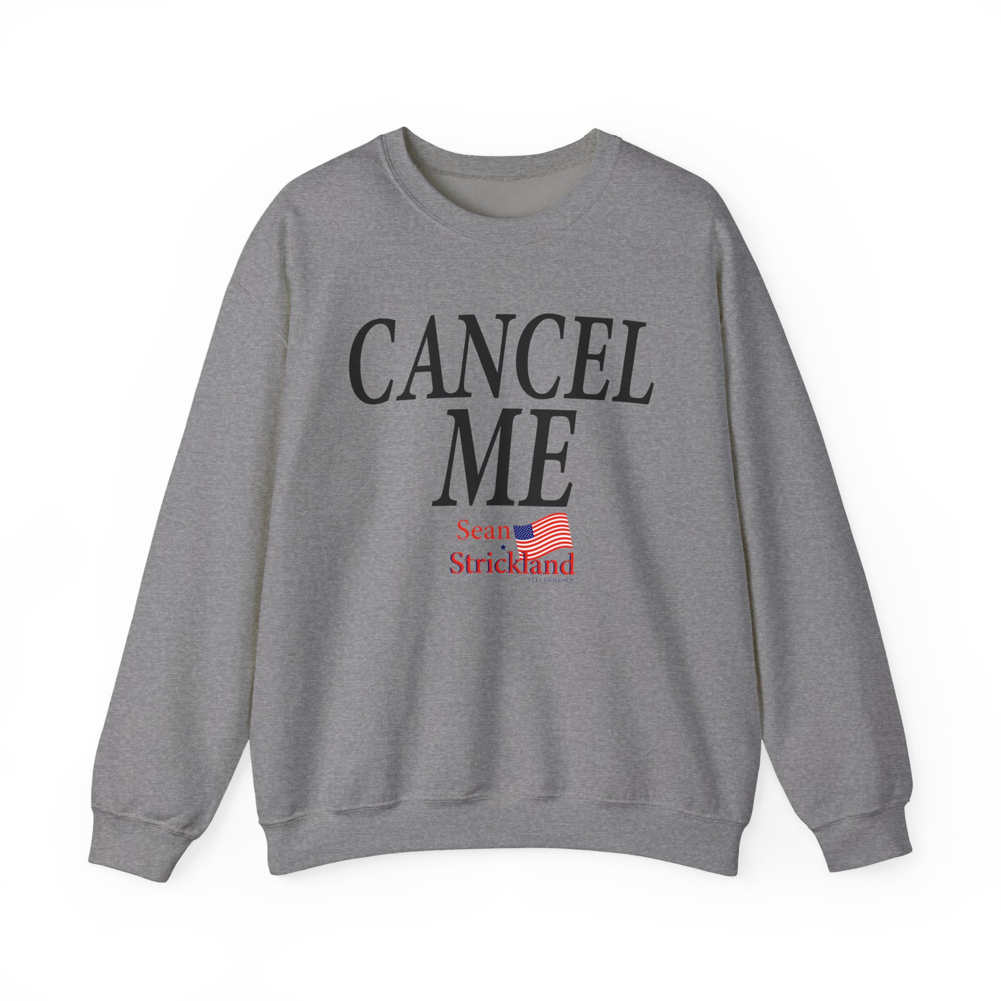 Sean Strickland Cancel Me Unisex Heavy Blendâ„¢ Crewneck Sweatshirt