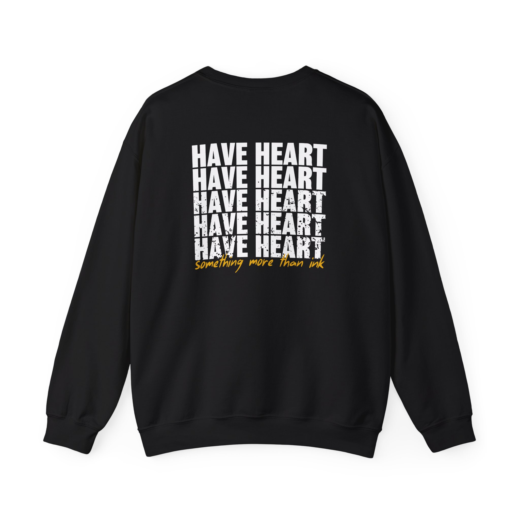 Have Heart Something More Than Ink Unisex Heavy Blendâ„¢ Crewneck Sweatshirt
