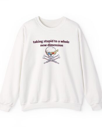 Jackass Taking Stupid to a Whole New Dimension Unisex Heavy Blend™ Crewneck Sweatshirt
