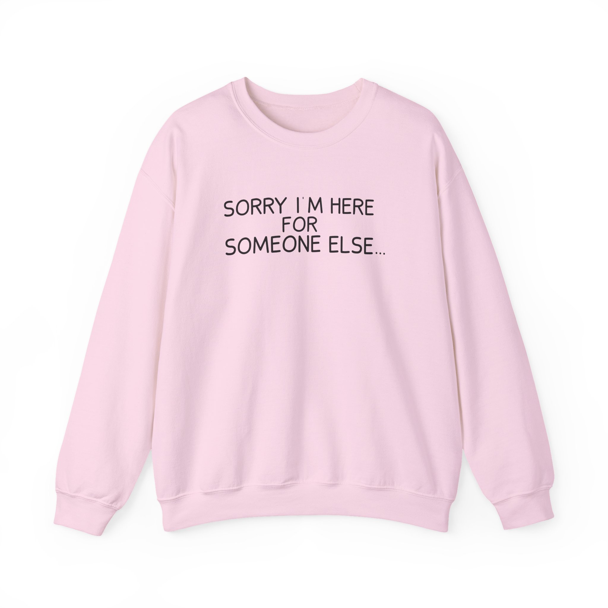 Benson Boone Sorry I'm Here for Someone Else Unisex Heavy Blendâ„¢ Crewneck Sweatshirt