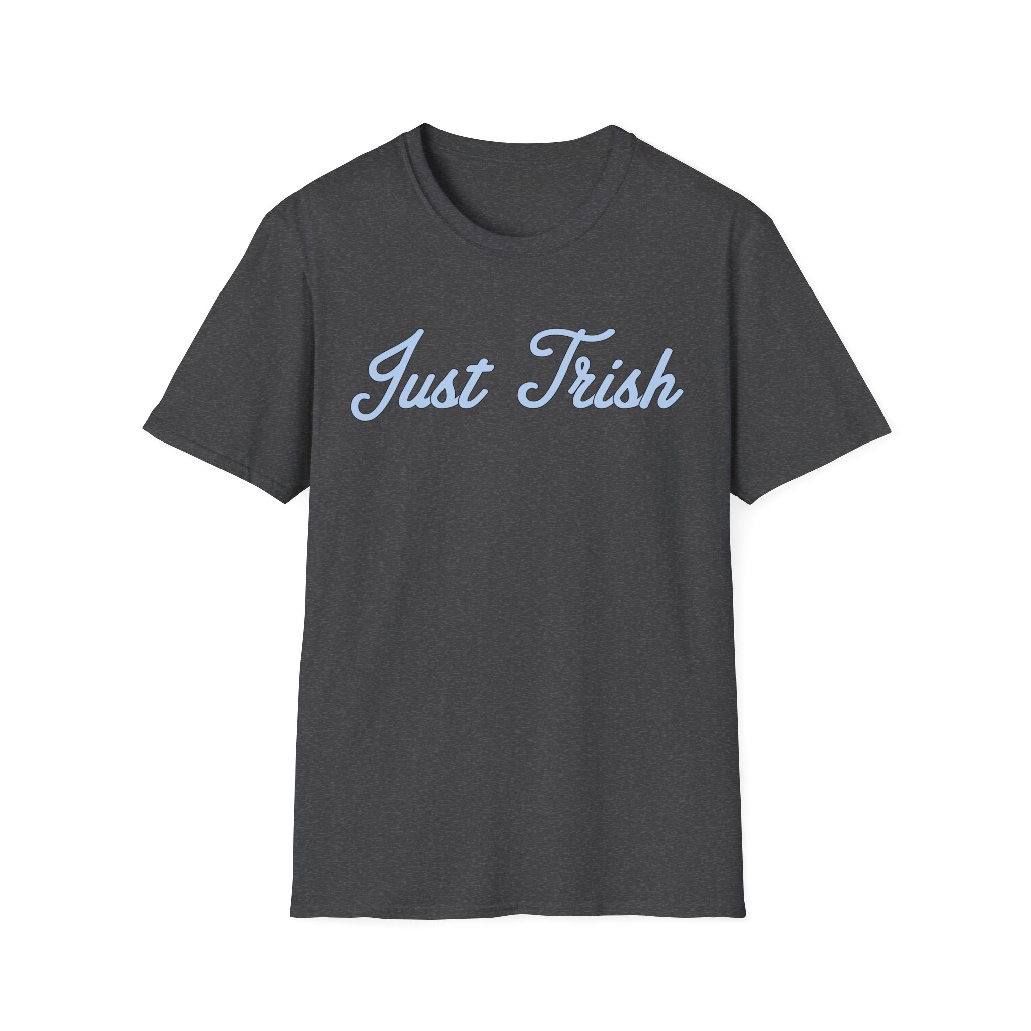 Just Trish Unisex Softstyle T-Shirt