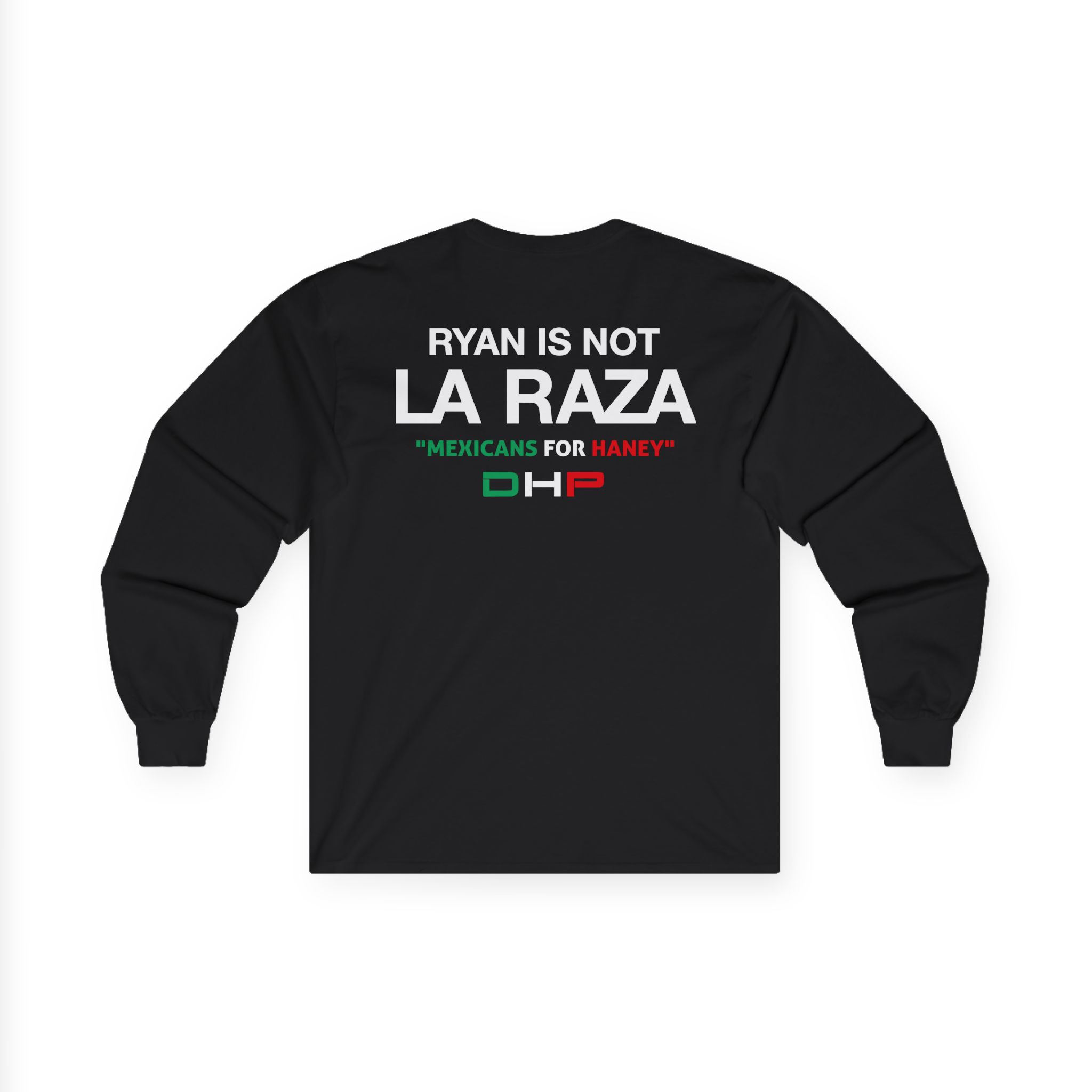 Ryan is Not a La Raza Unisex Ultra Cotton Long Sleeve Tee