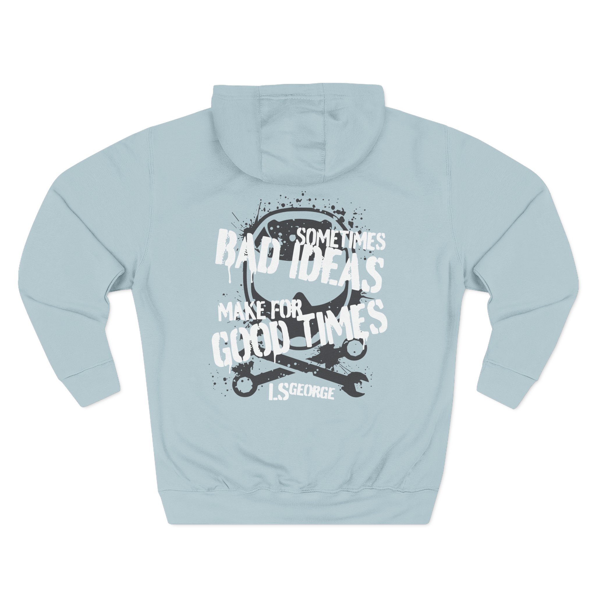 Ls George's Bad Ideas Three-Panel Fleece Hoodie