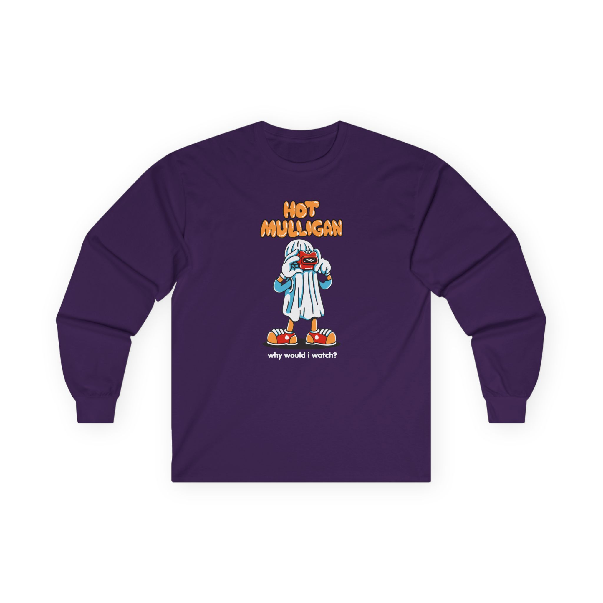 Hot Mulligan Why Would I Watch Unisex Ultra Cotton Long Sleeve Tee