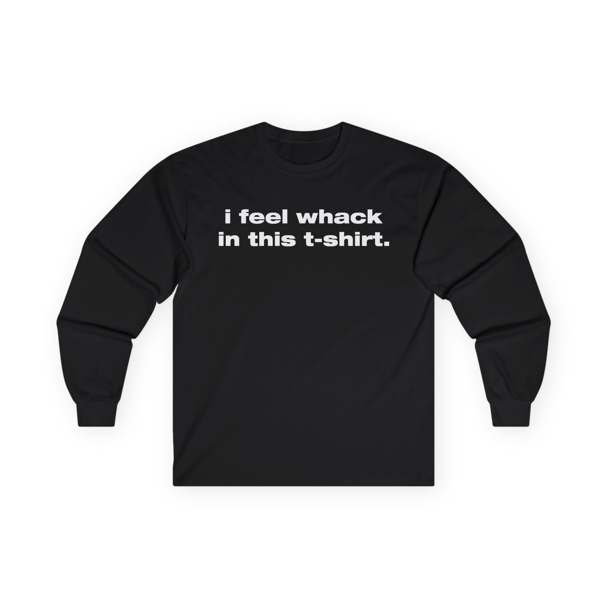 Tierra Whack I Feel Whack in This Unisex Ultra Cotton Long Sleeve Tee